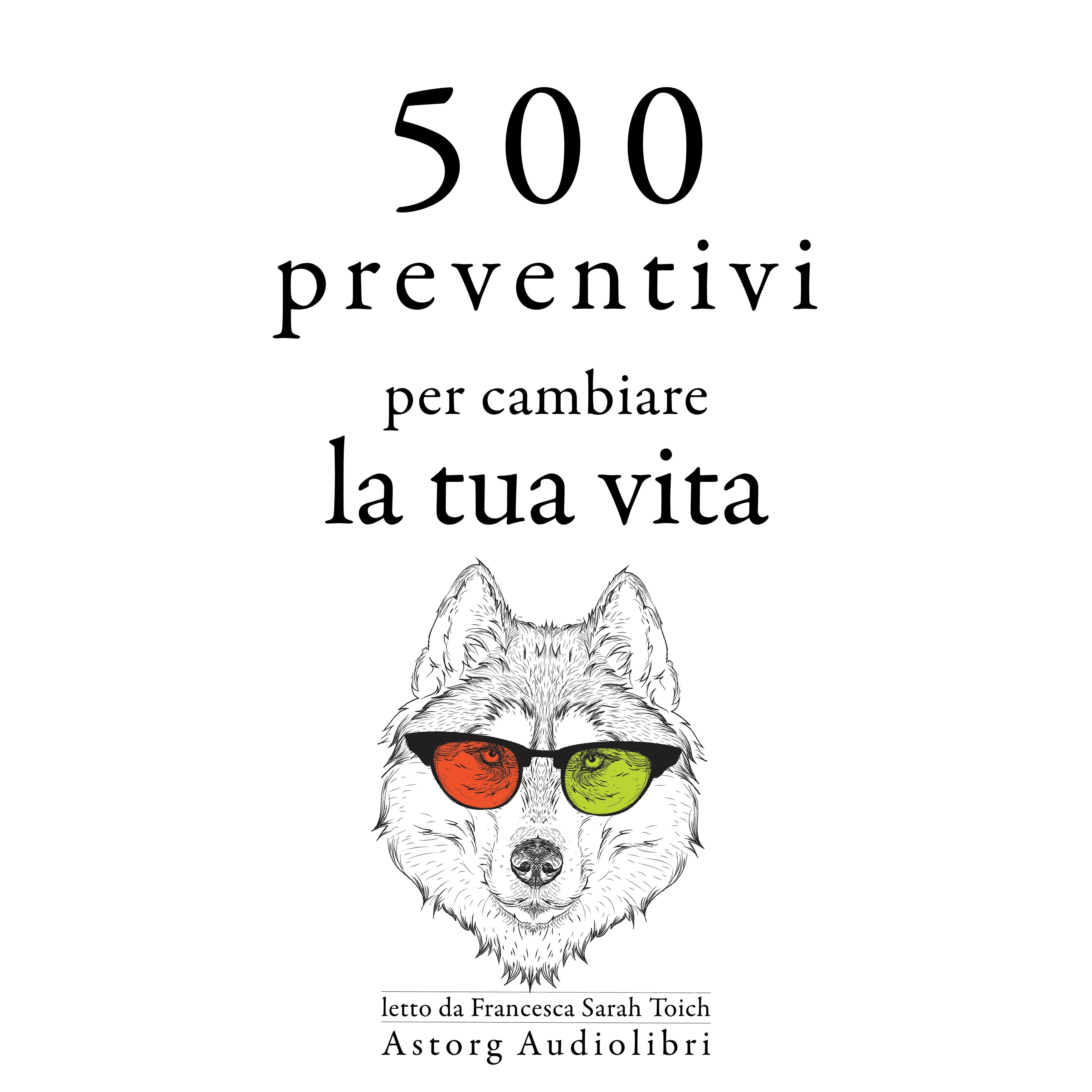 500 citazioni per cambiare la tua vita