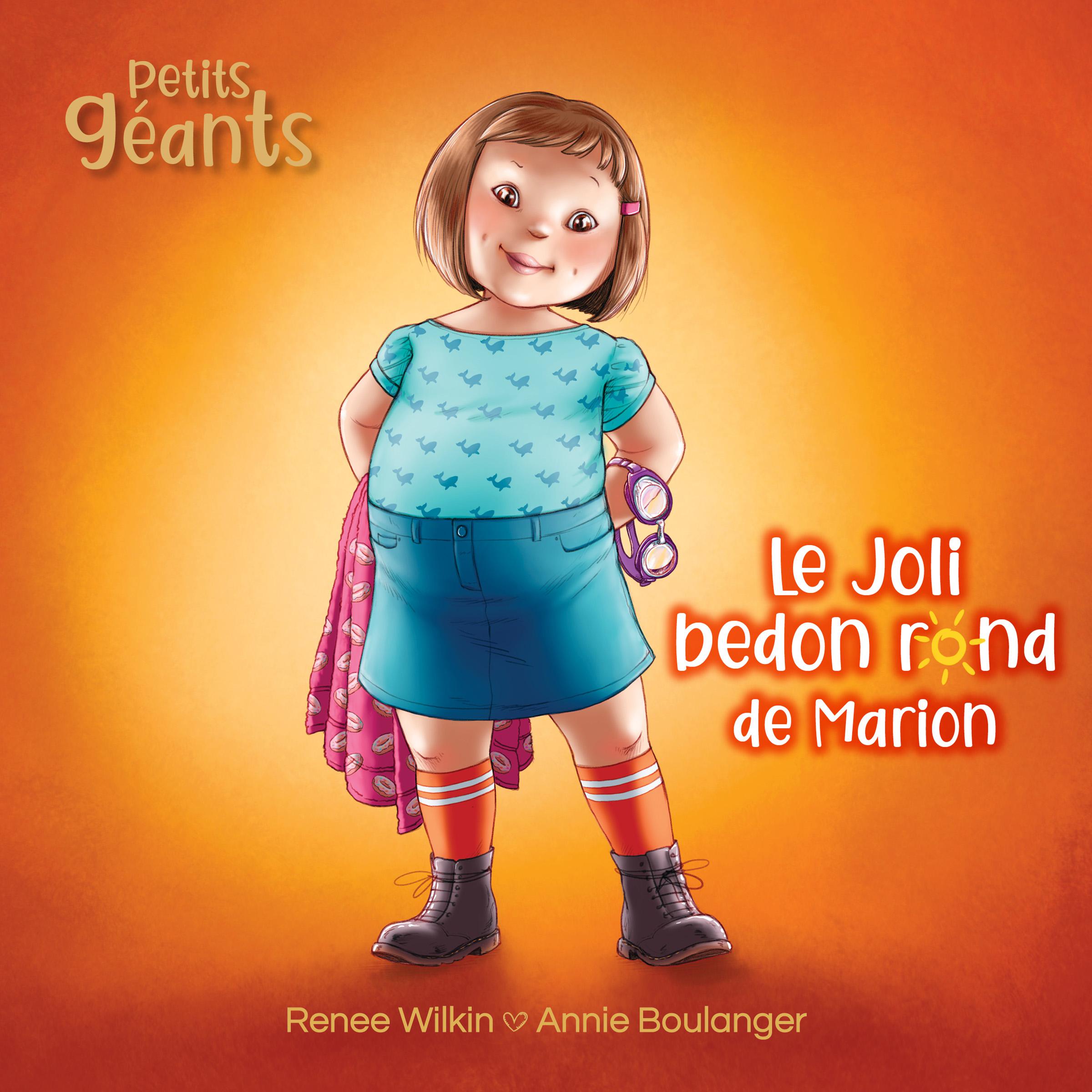 Le joli bedon rond de Marion, Le