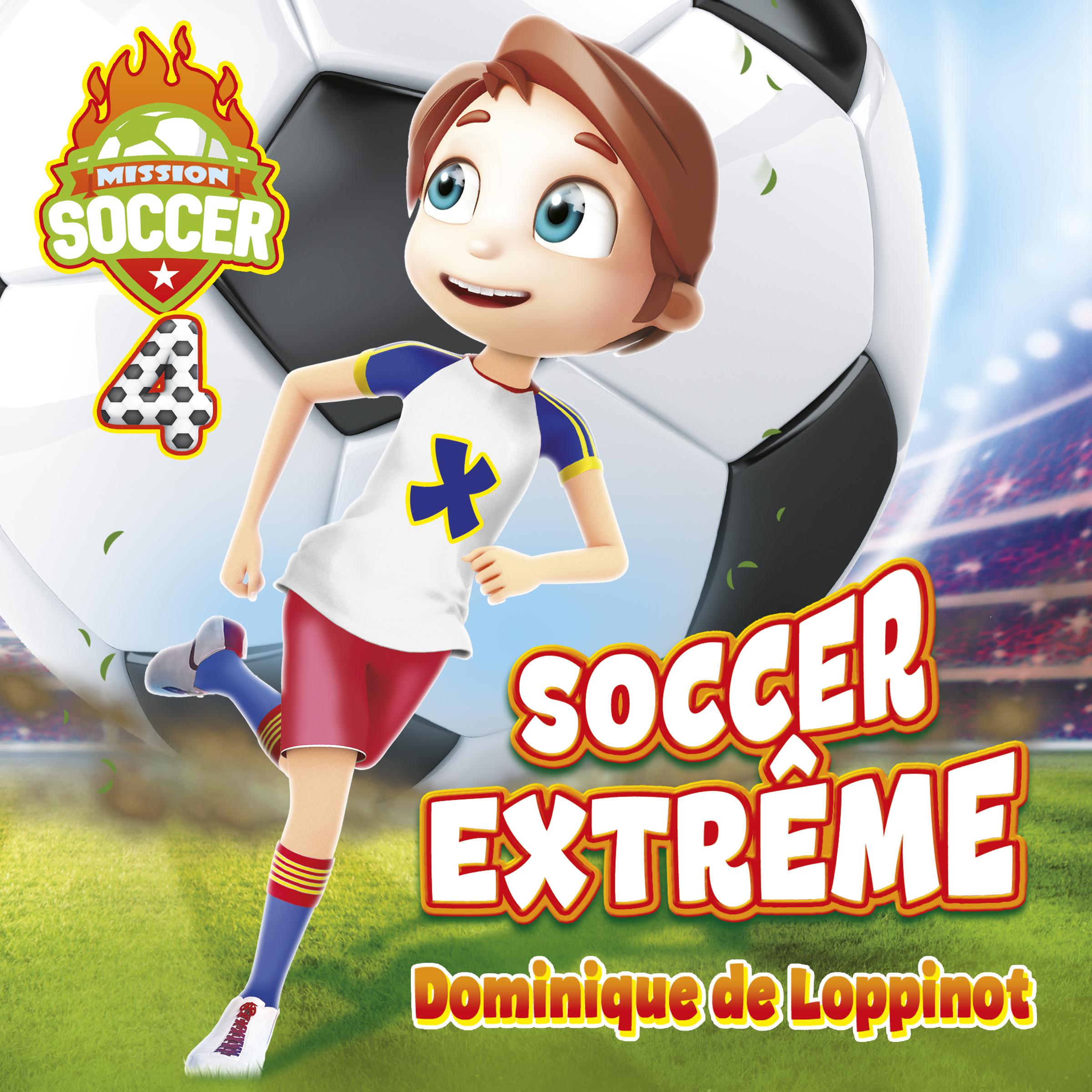 Mission soccer : Tome 4