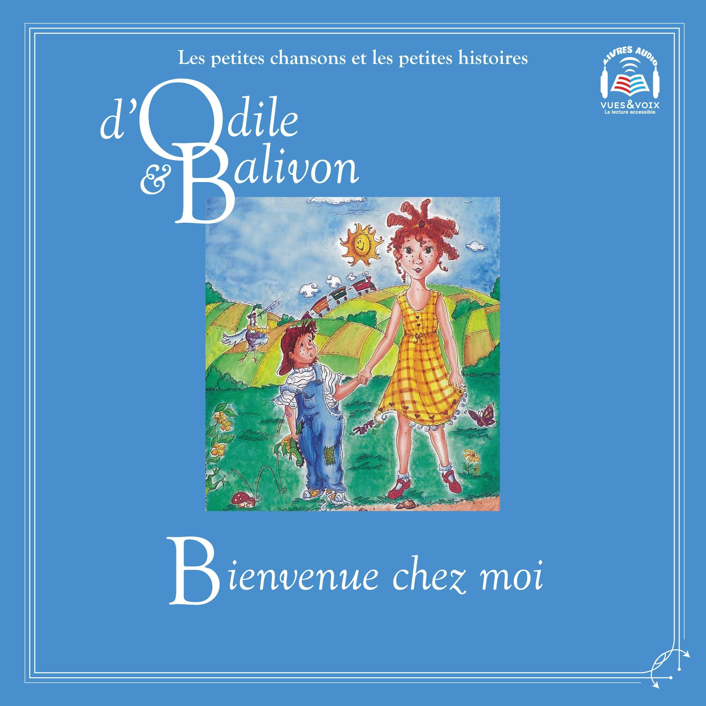 Odile et Balivon : Bienvenue chez moi