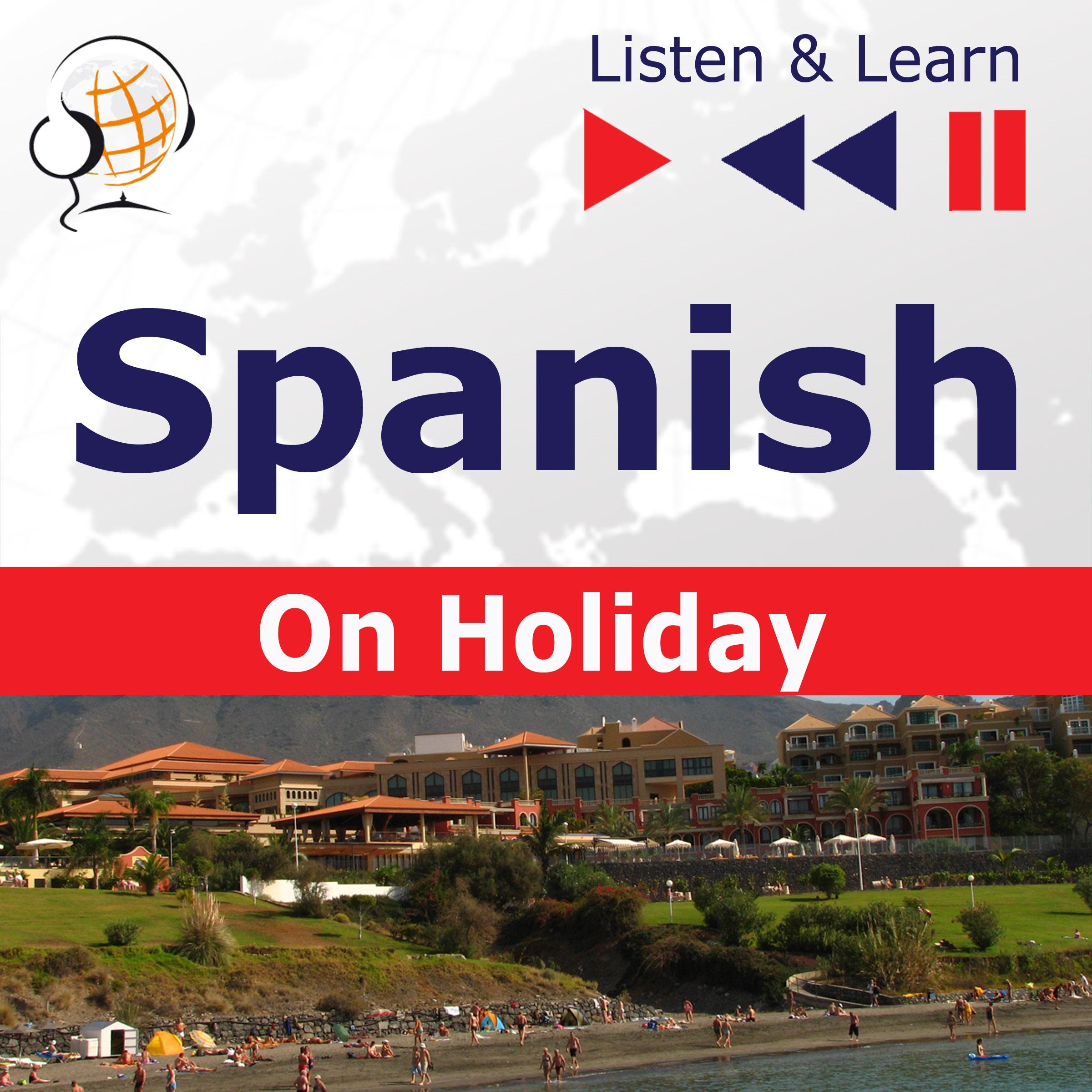 Spanish on Holiday: De vacaciones – Listen & Learn