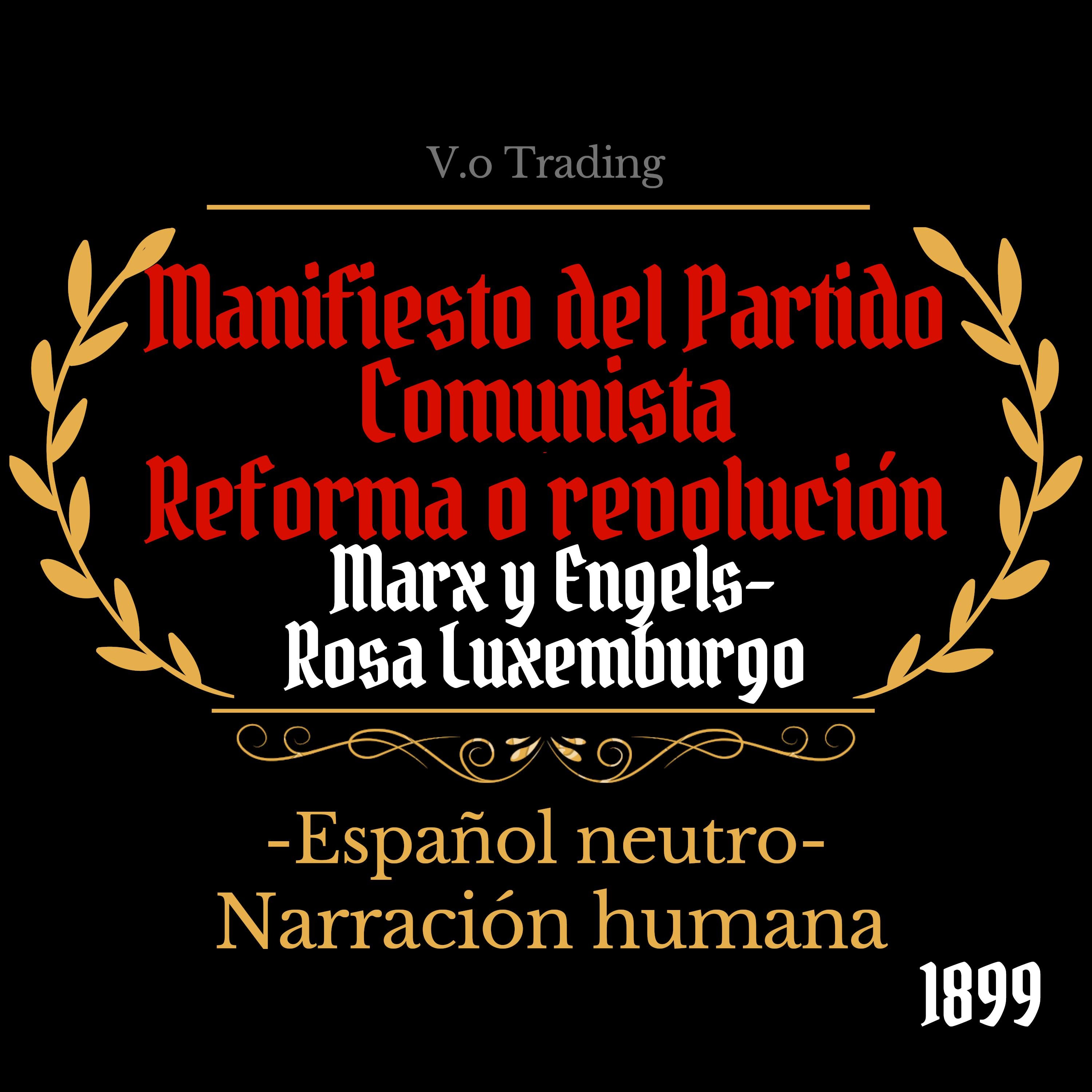 Manifiesto del Partido Comunista - Reforma o revolución