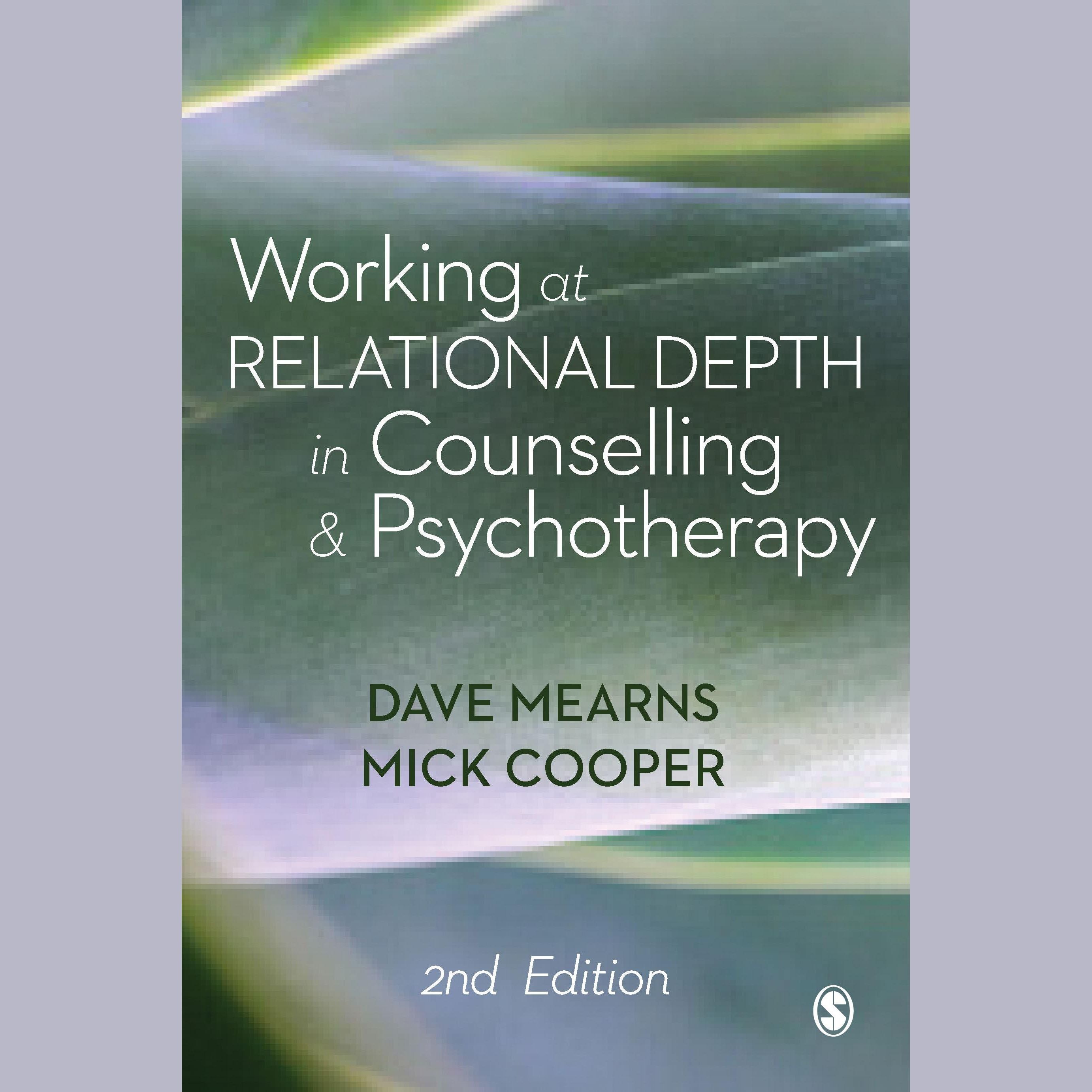 Working at Relational Depth in Counselling and Psychotherapy