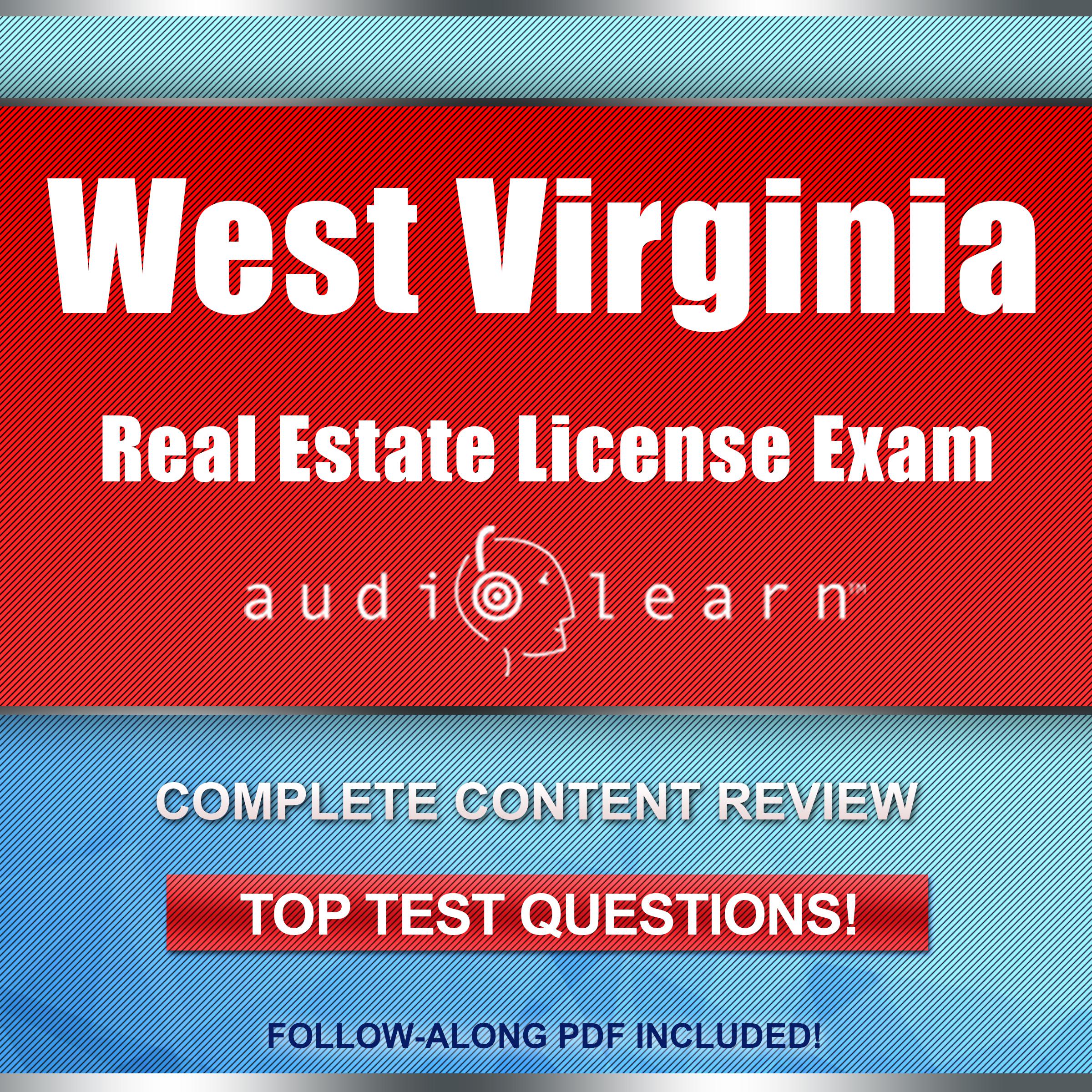 West Virginia Real Estate License Exam AudioLearn