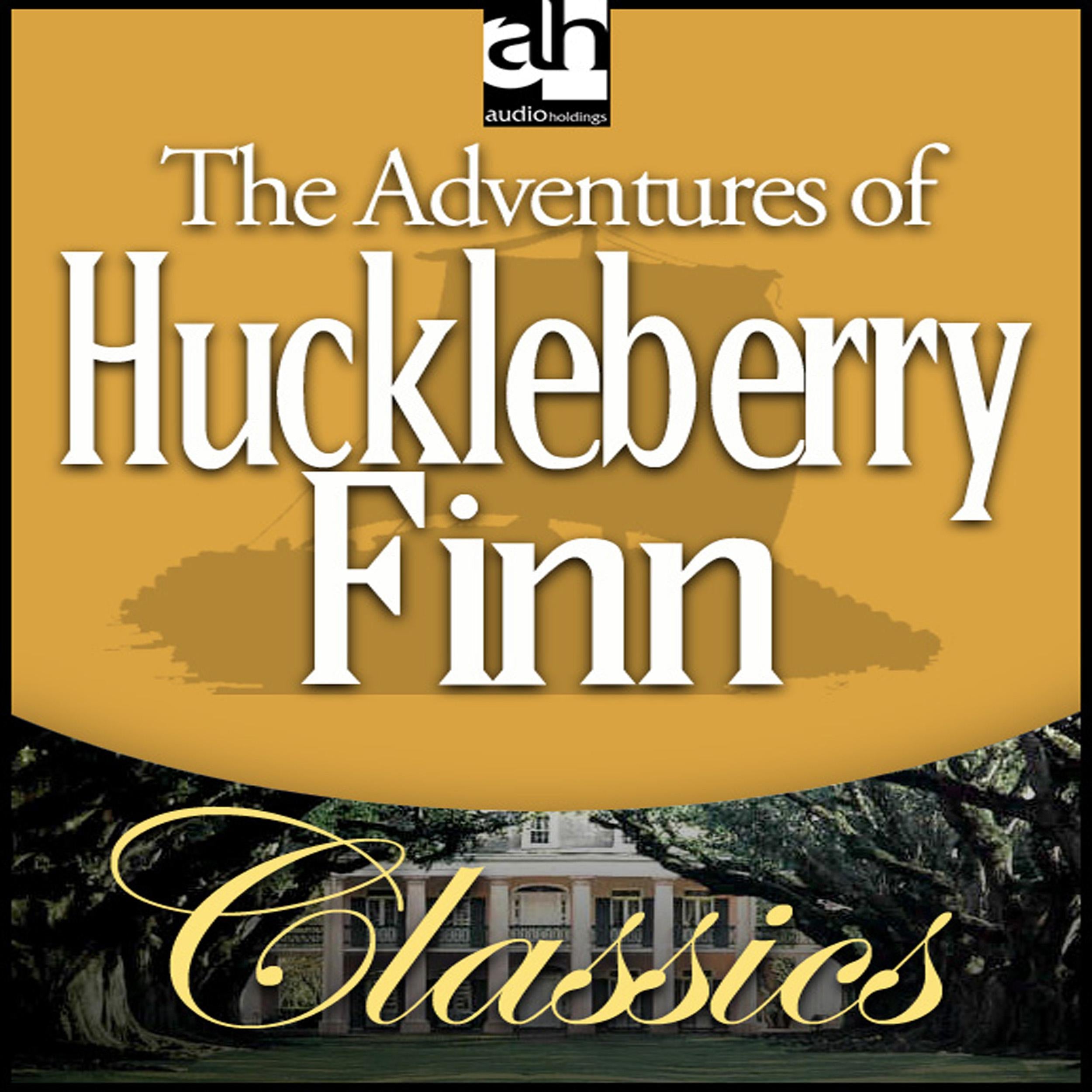 The Adventures of Huckleberry Finn