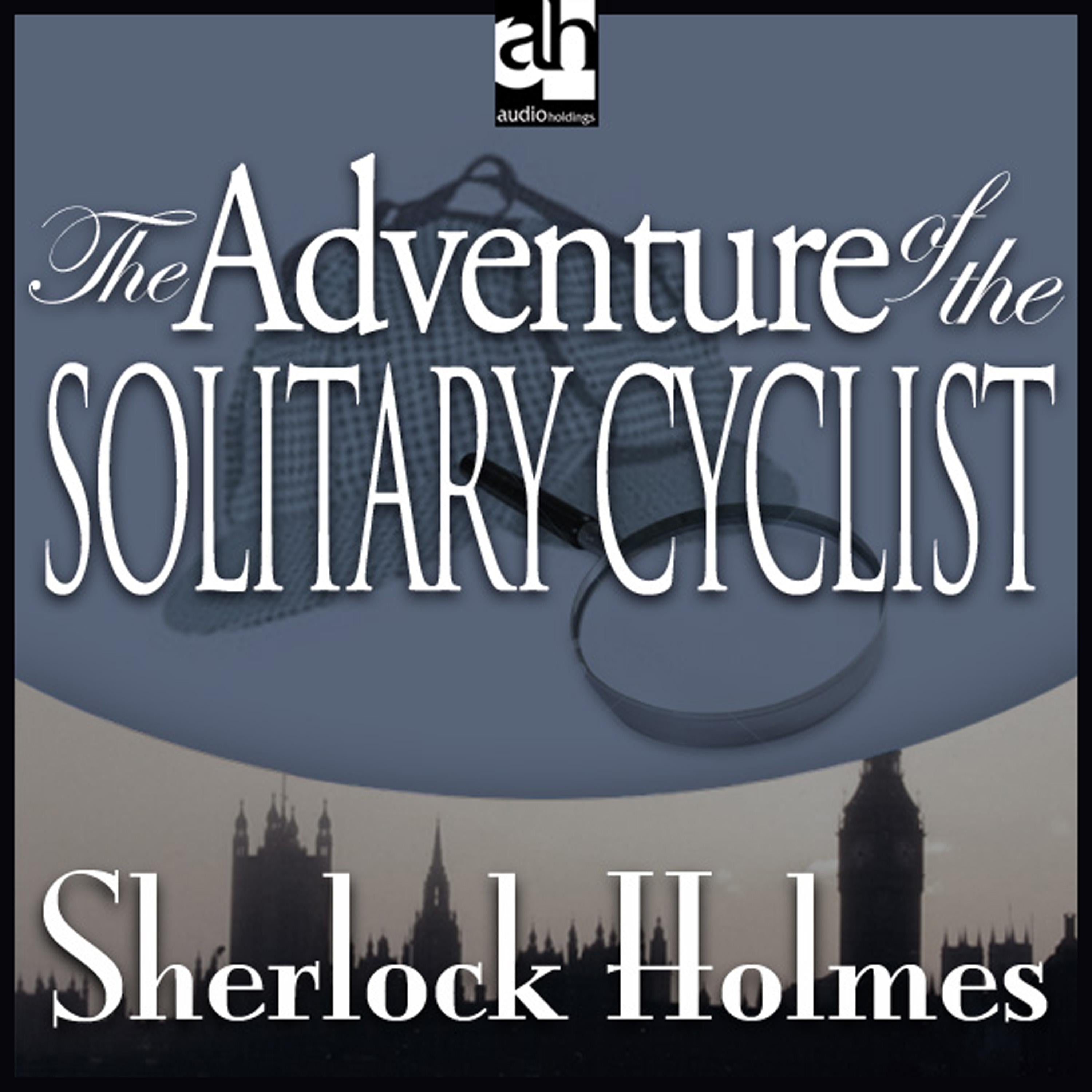 The Adventure of the Solitary Cyclist