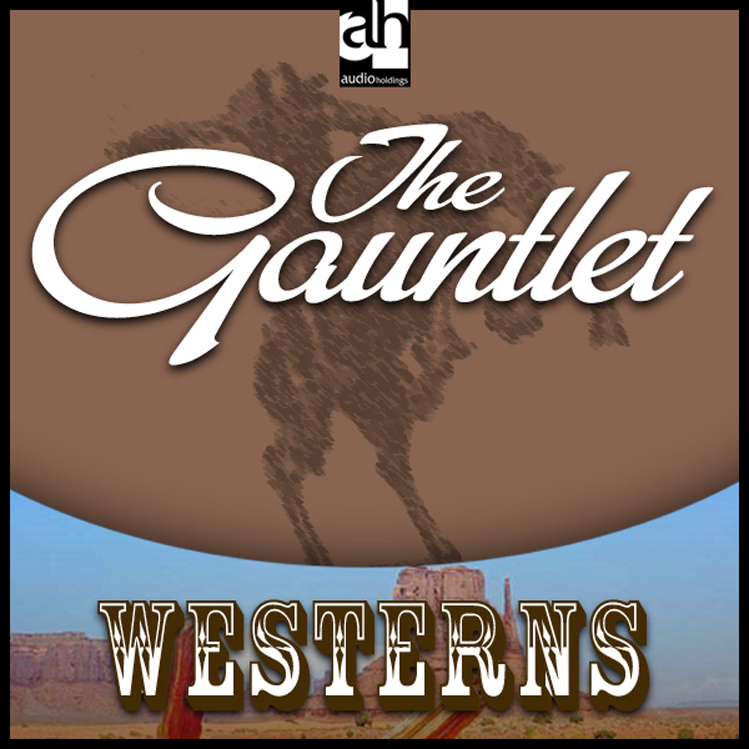 The Gauntlet