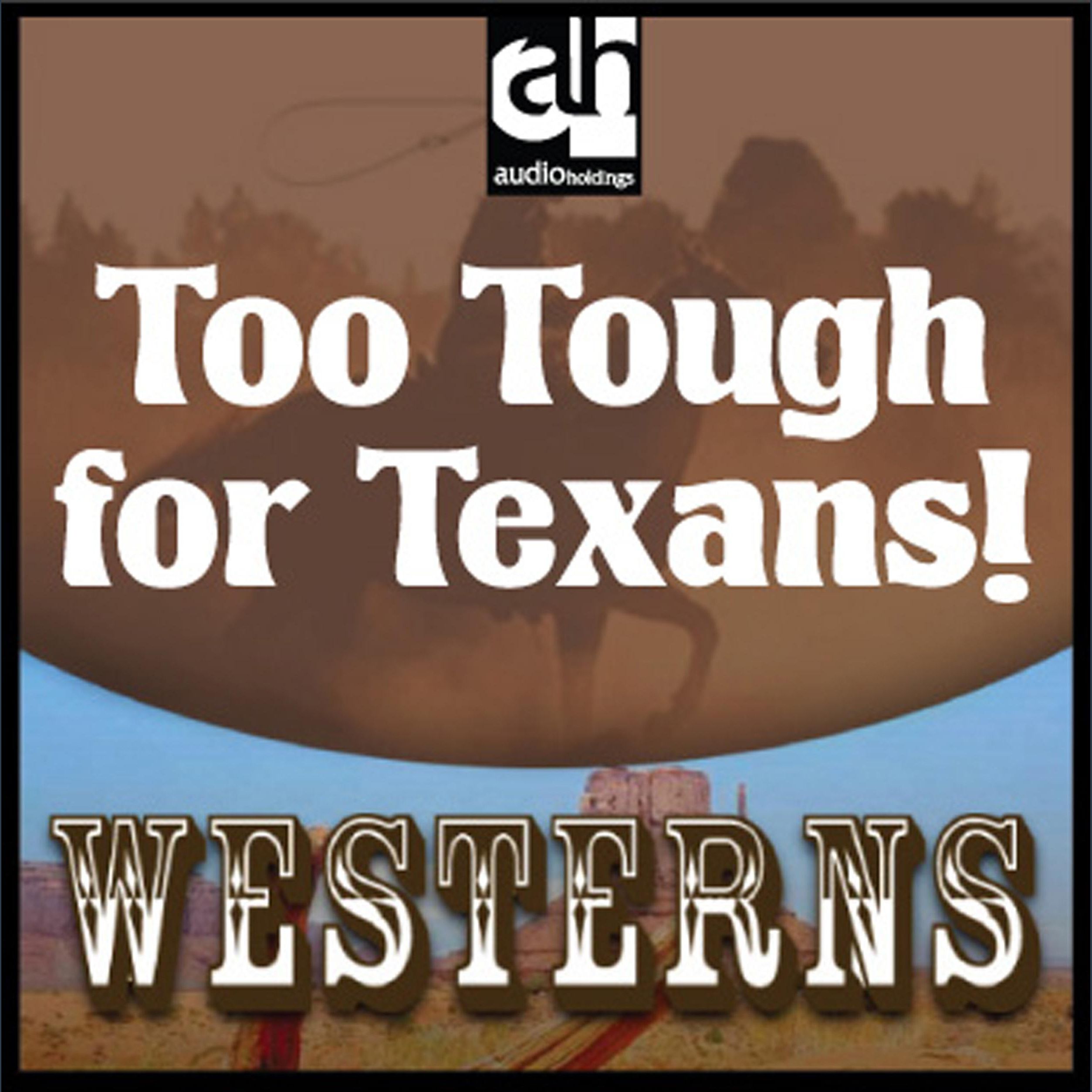 Too Tough for Texans!