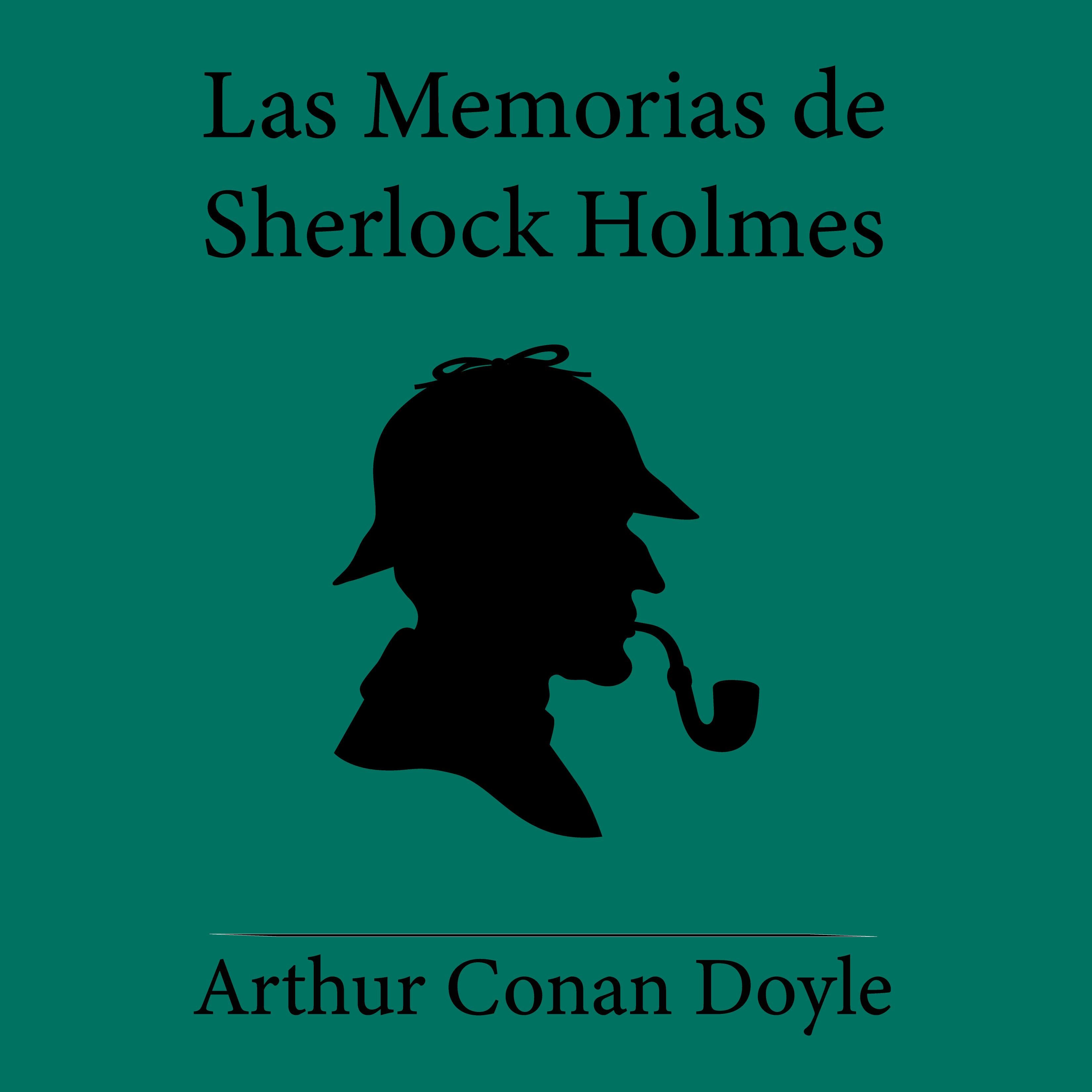 Las Memorias de Sherlock Holmes