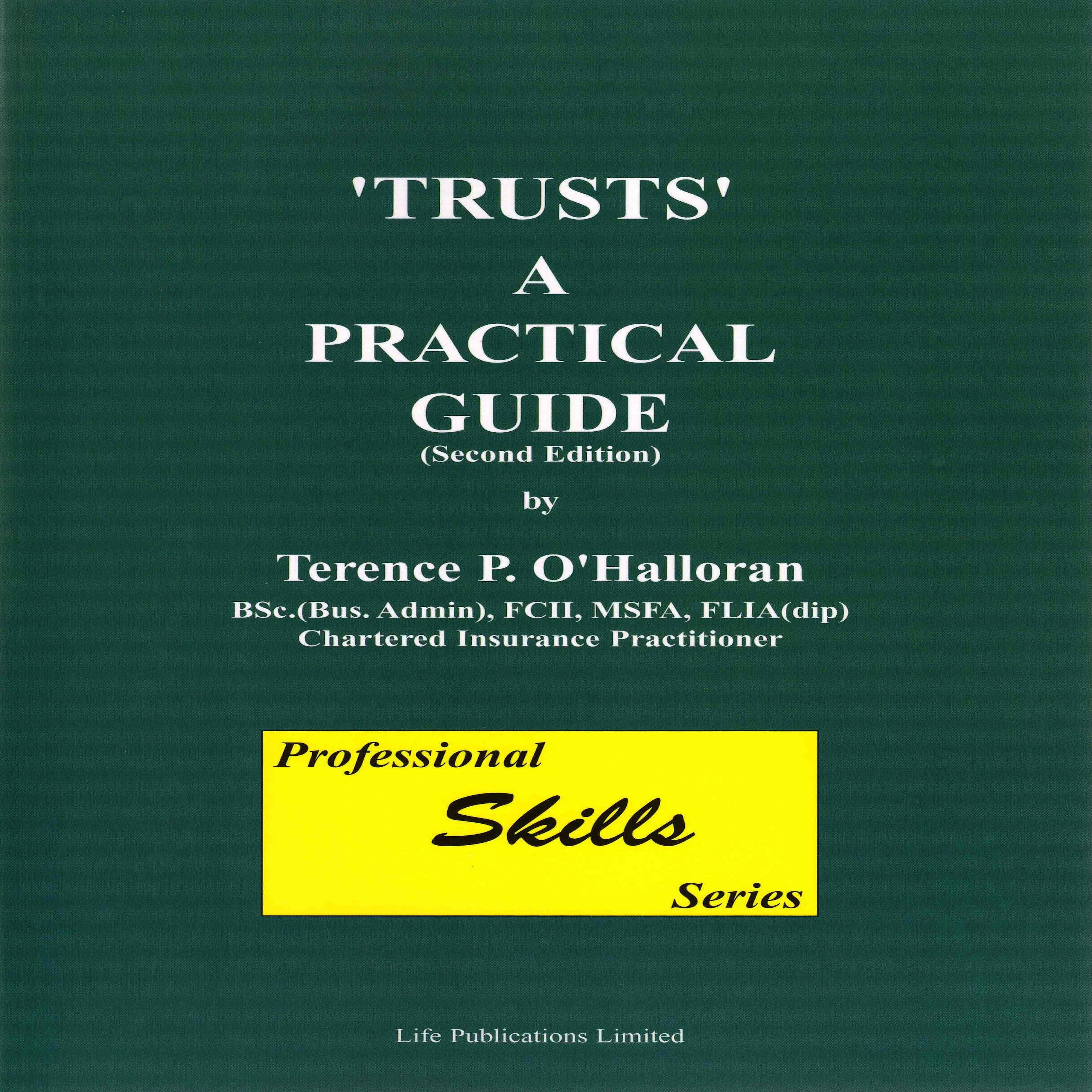 Trusts: A Practical Guide, Part 6