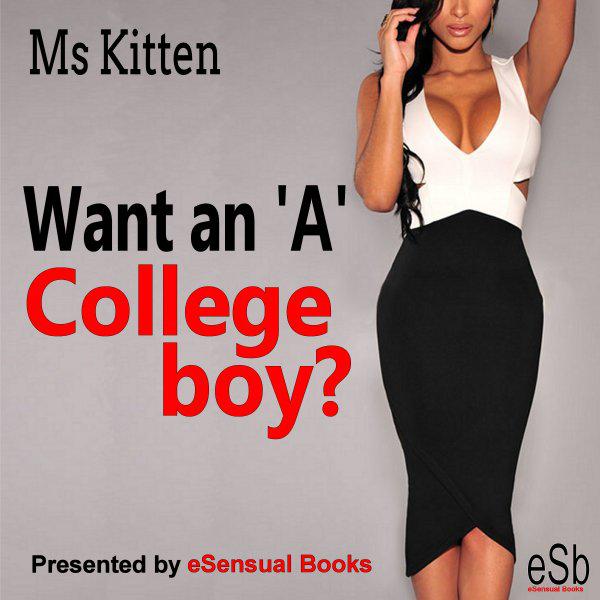 Want an 'A' College Boy?