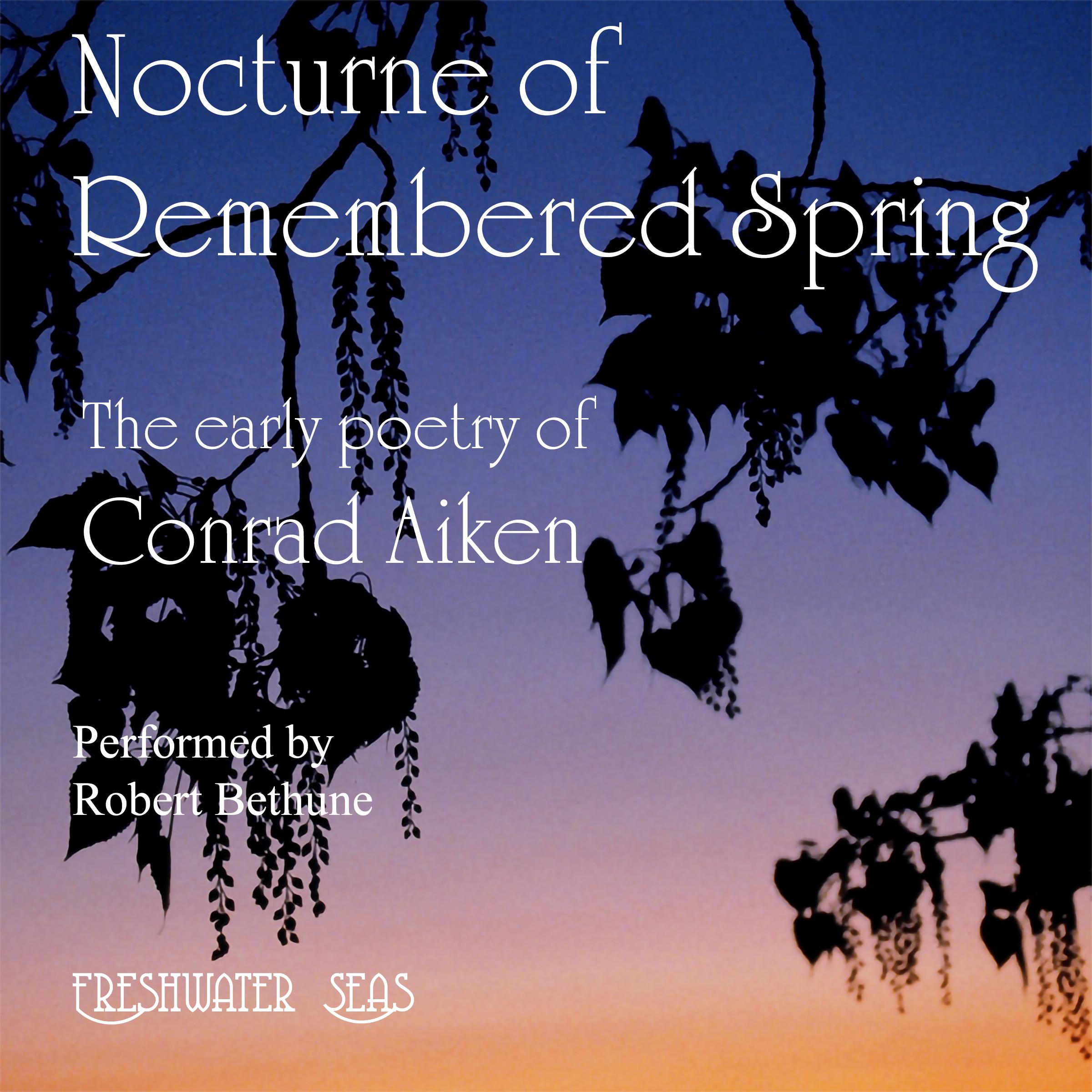Nocturne of Remembered Spring
