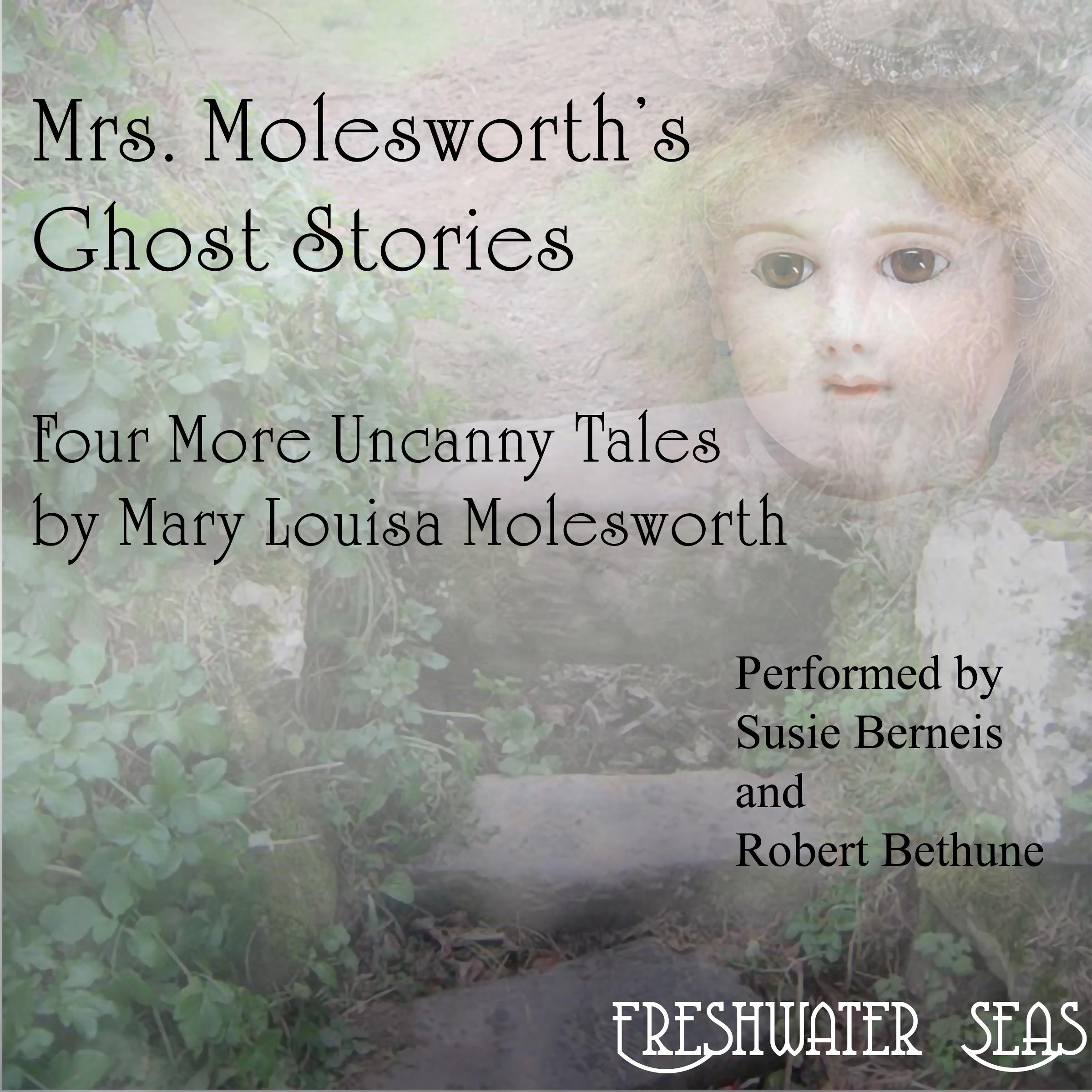Mrs. Molesworth's Ghost Stories: Four More Uncanny Tales