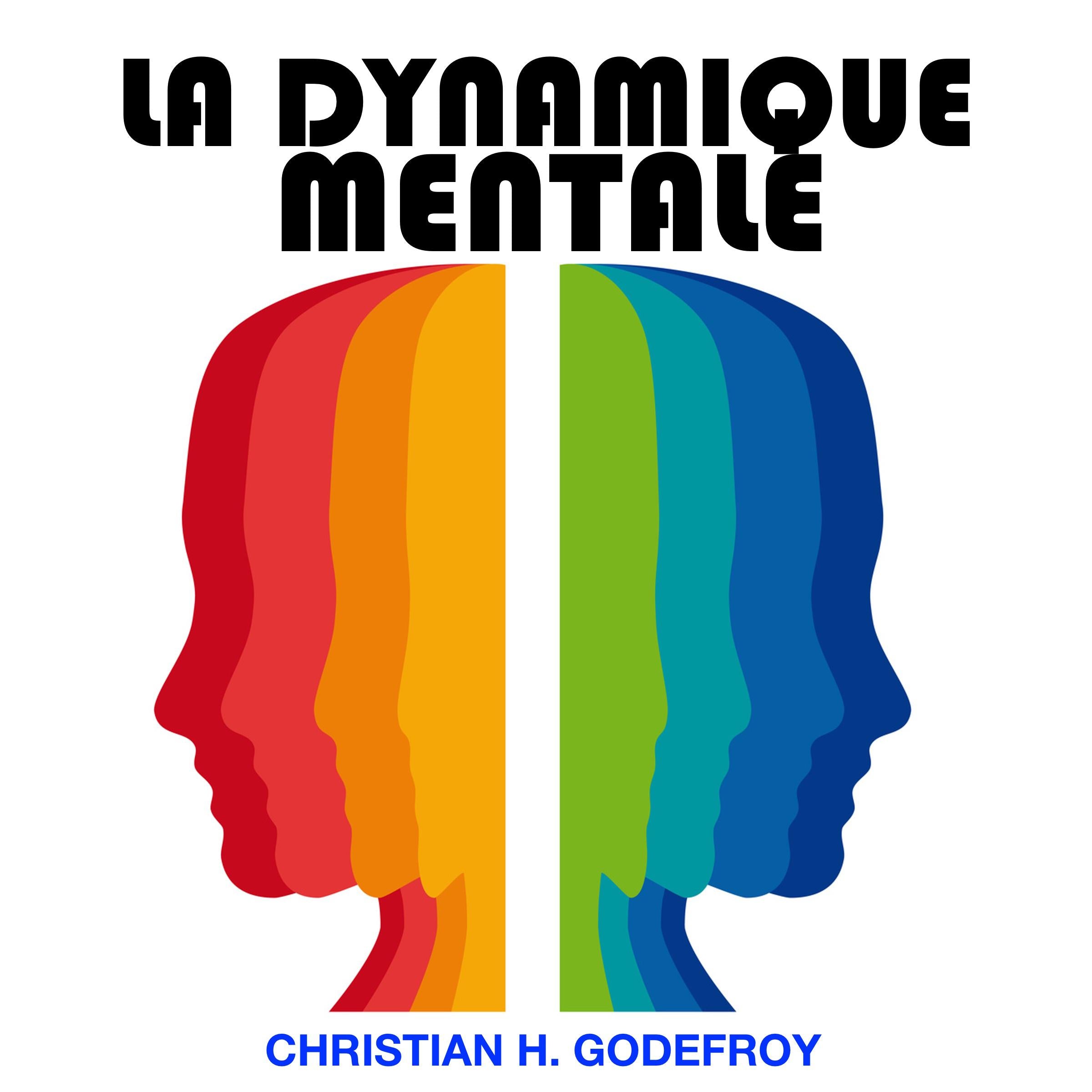 La Dynamique Mentale