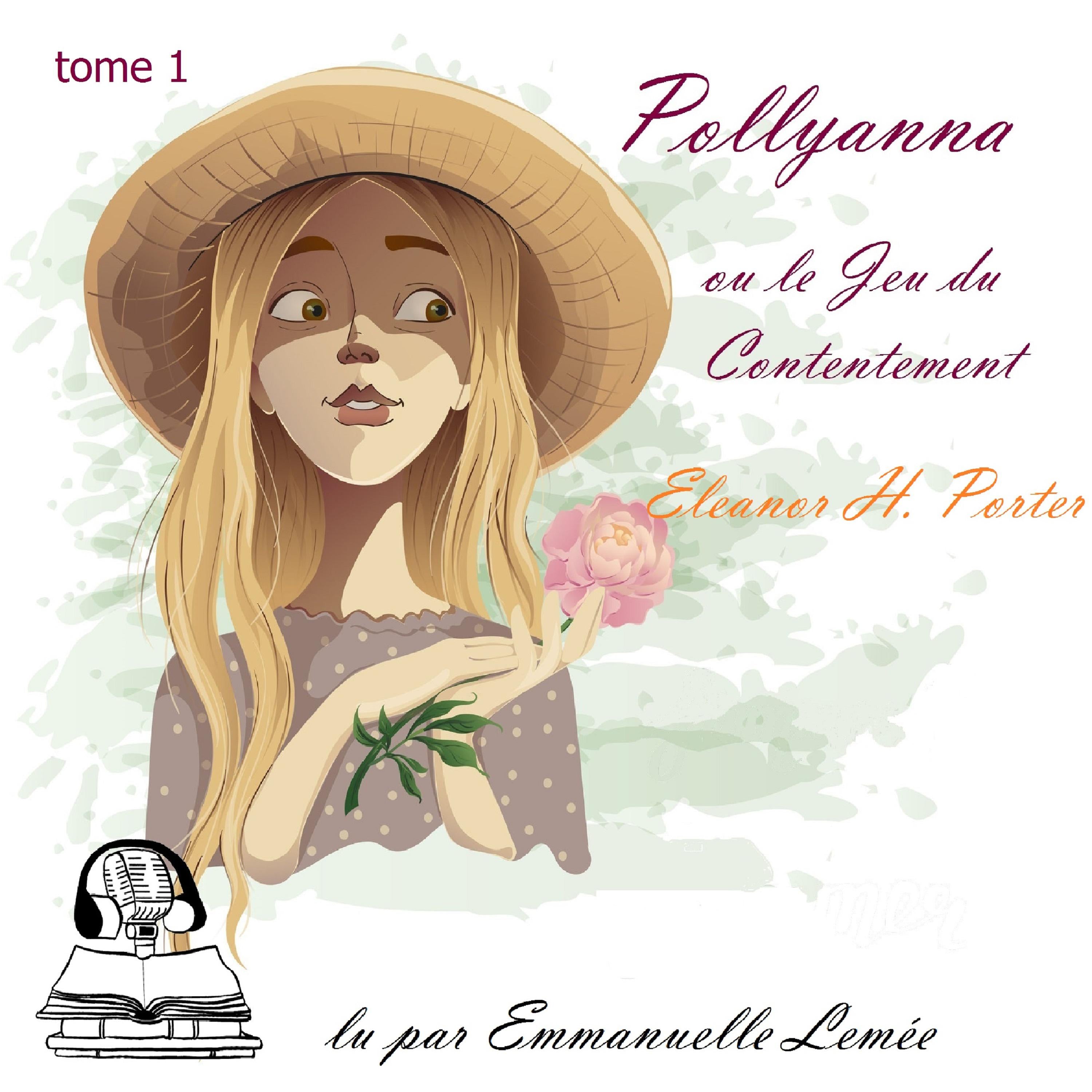 Pollyanna - Pollyanna ou le jeu du contentement