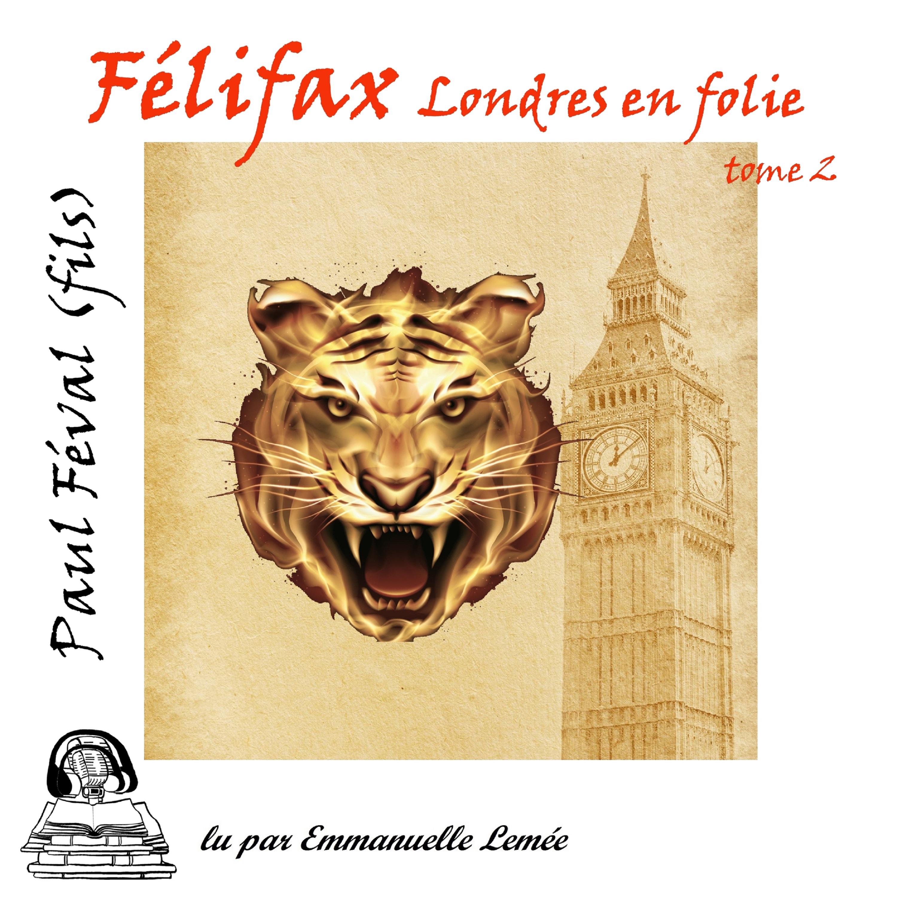 Felifax Londres en Folie