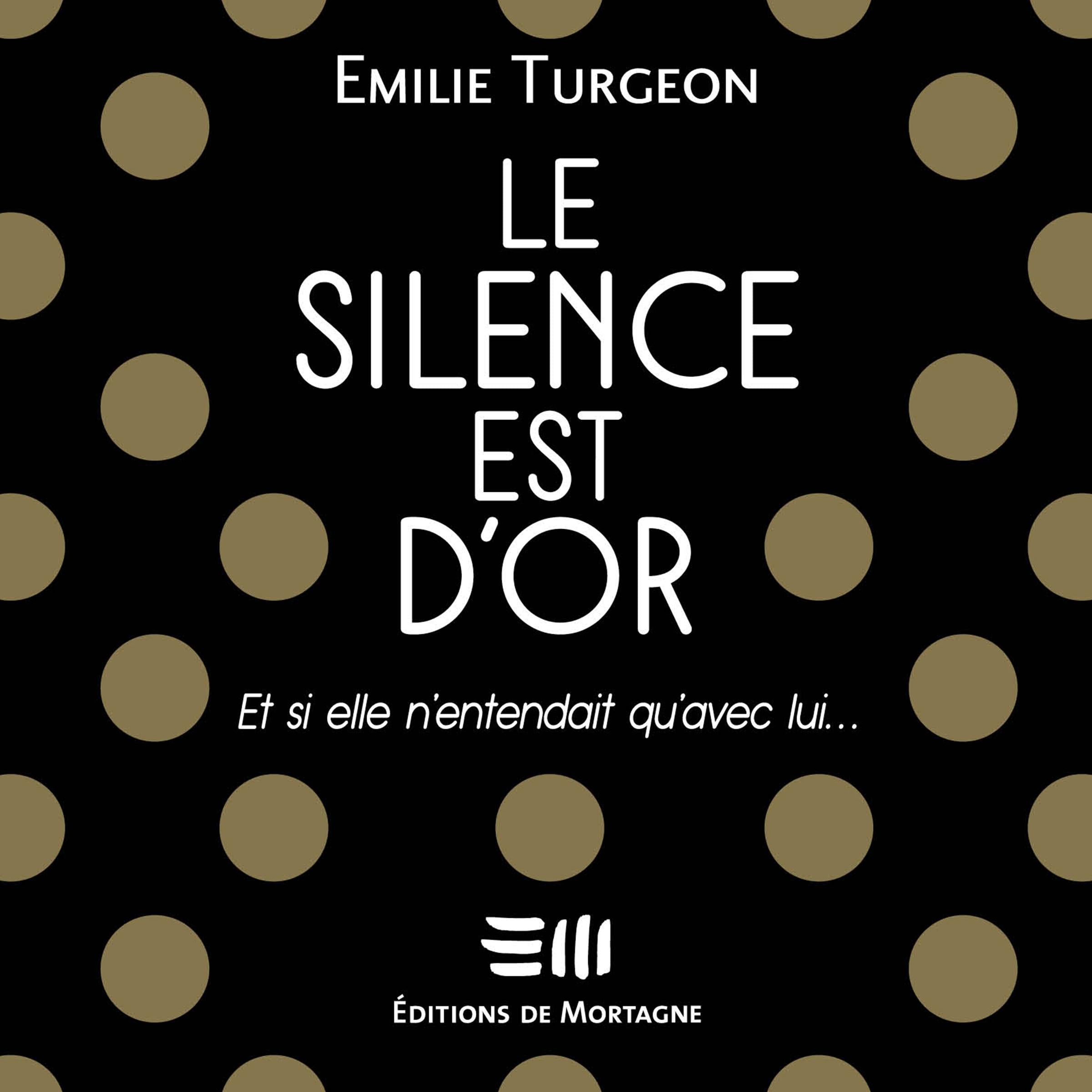 Le silence est d'or, Le