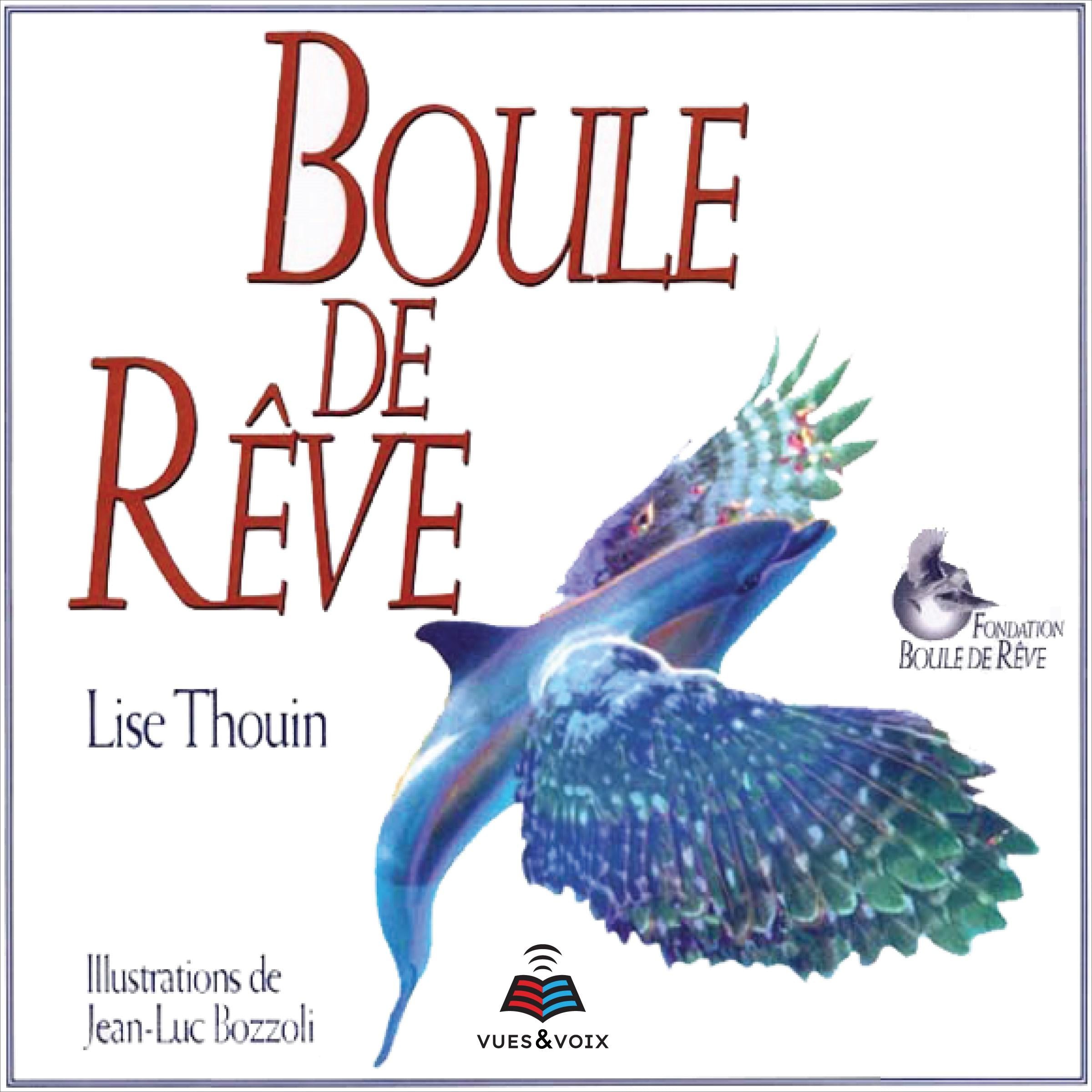 Boule de Rêve