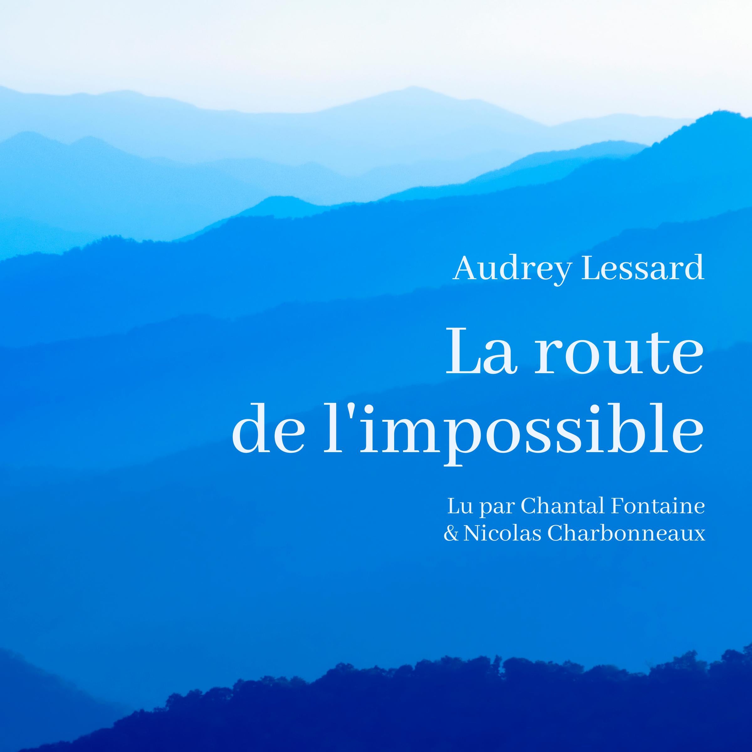 La route de l'impossible