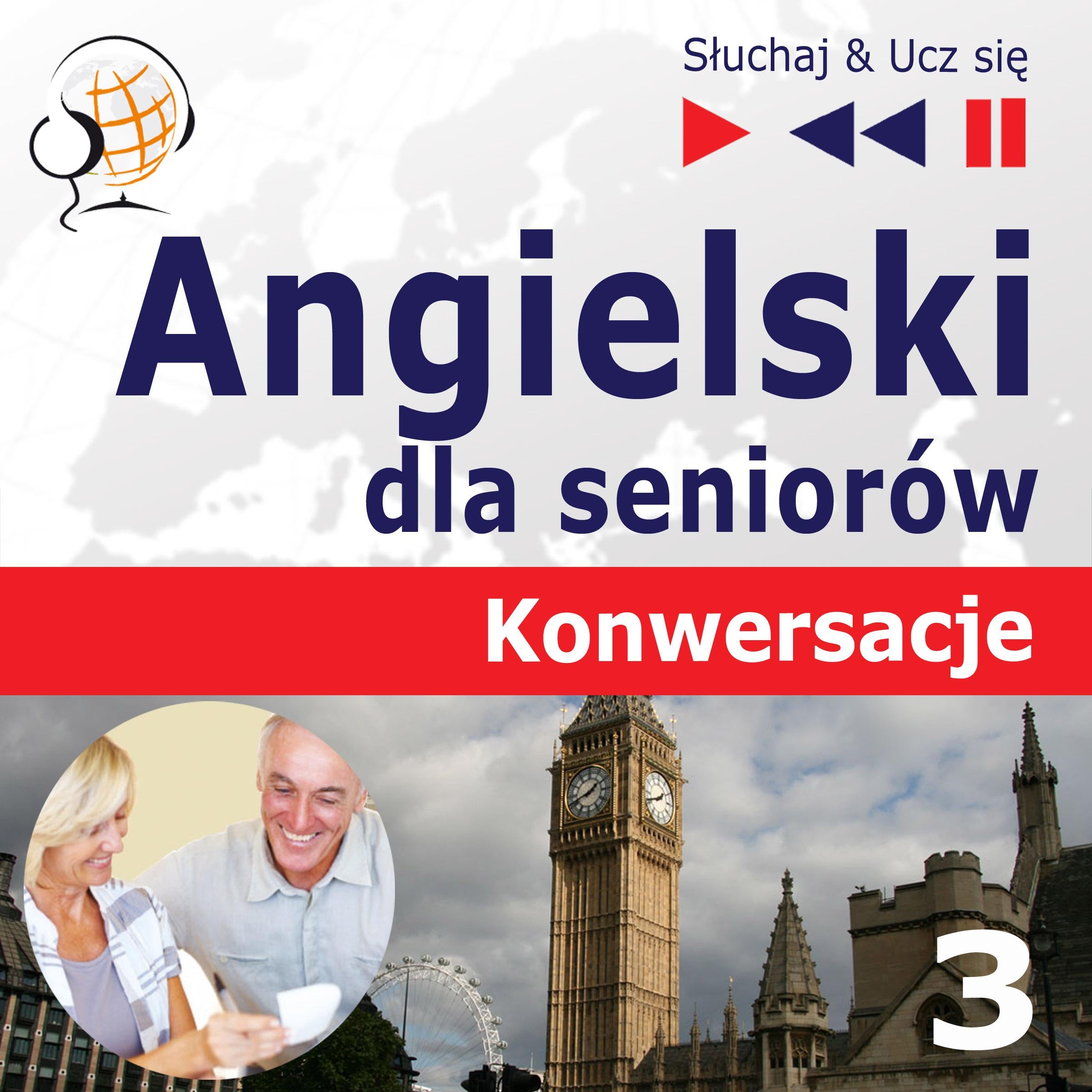 Angielski dla seniorów. Konwersacje: Część 3. Sport i zdrowie – Słuchaj & Ucz się