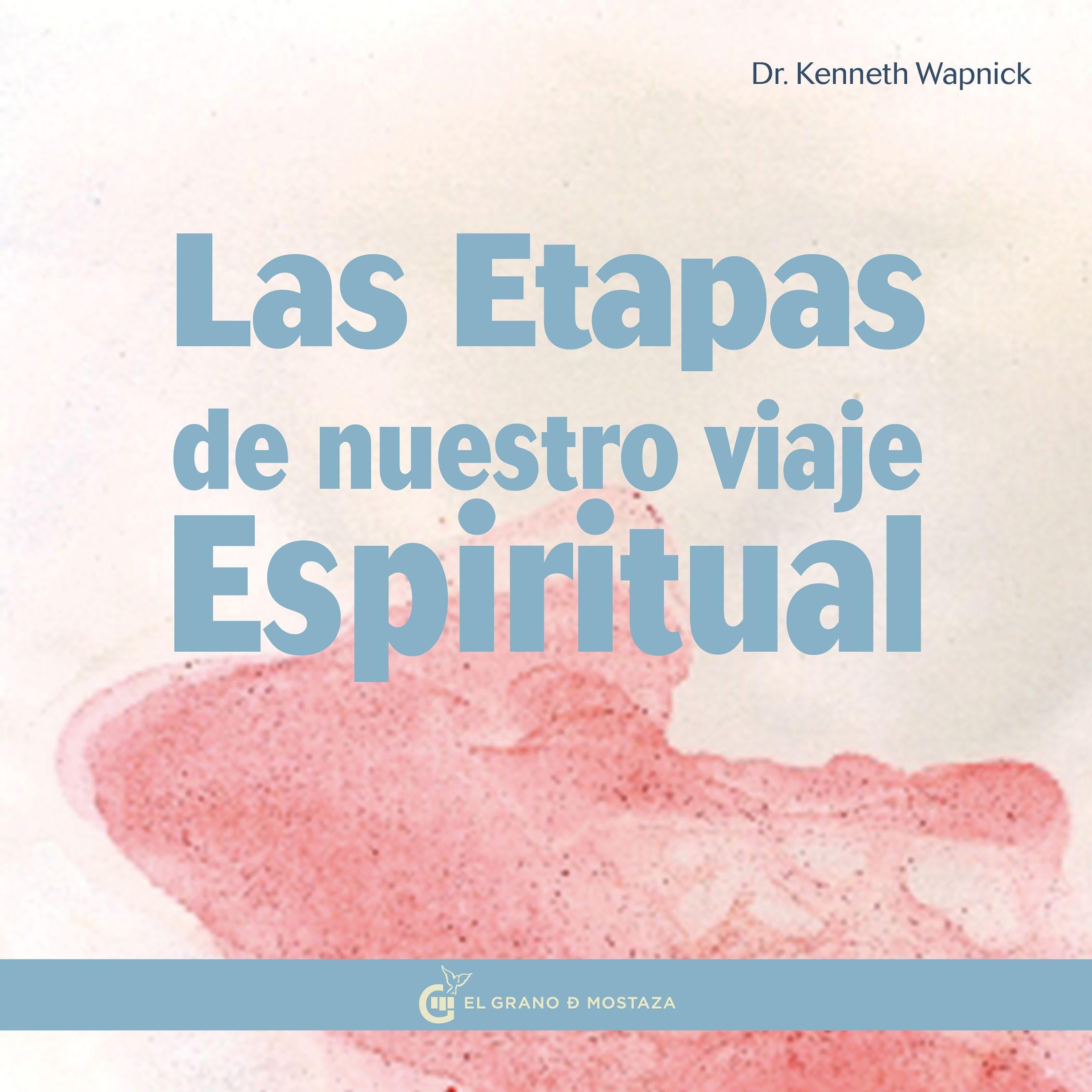 Las Etapas De Nuestro Viaje Espiritual