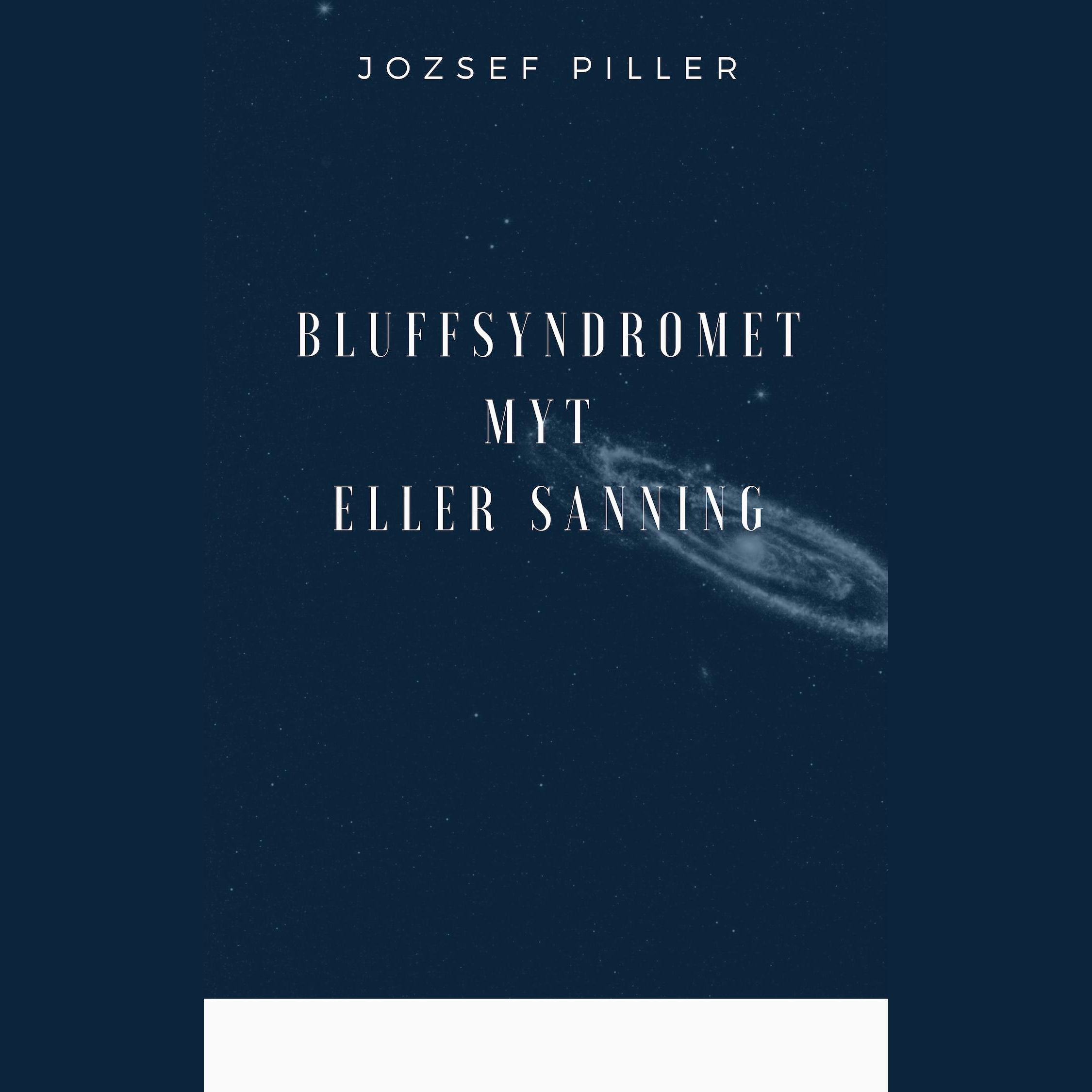 Bluffsyndromet - Myt eller sanning