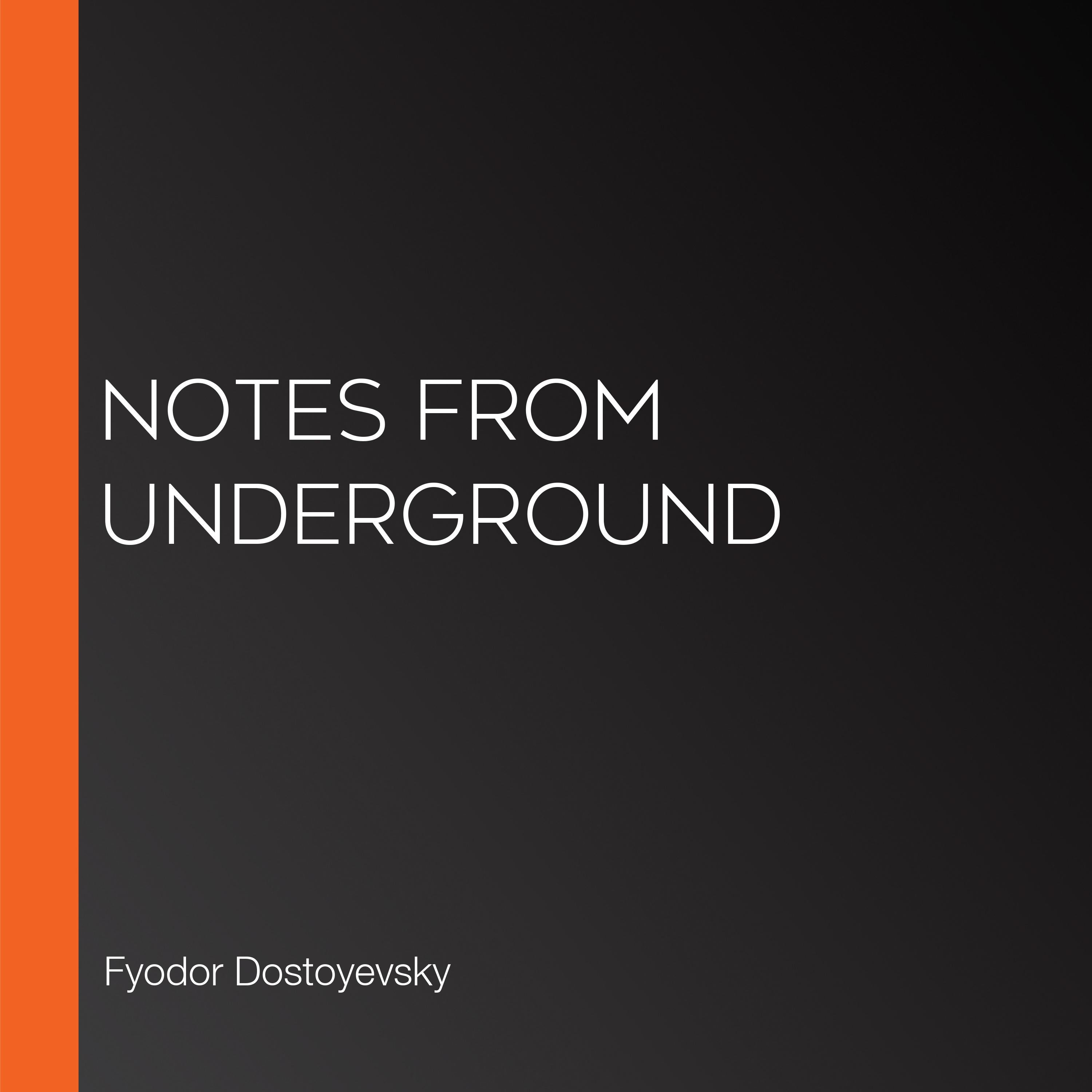 Notes From Underground