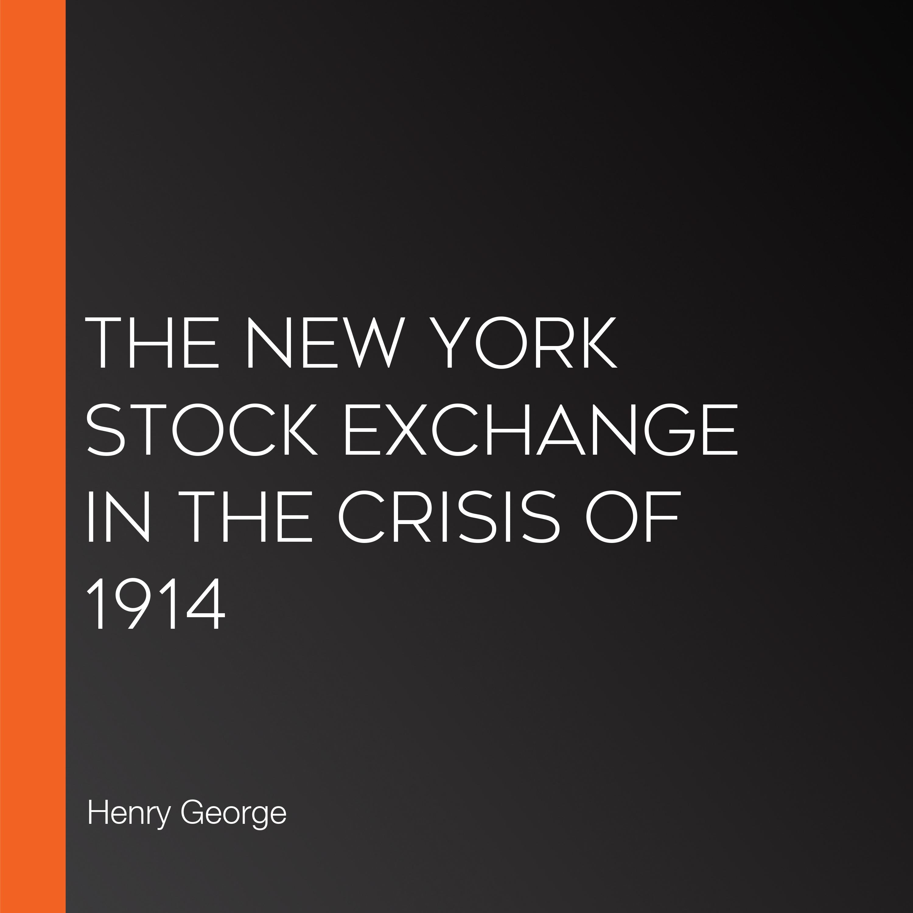 The New York Stock Exchange in the Crisis of 1914