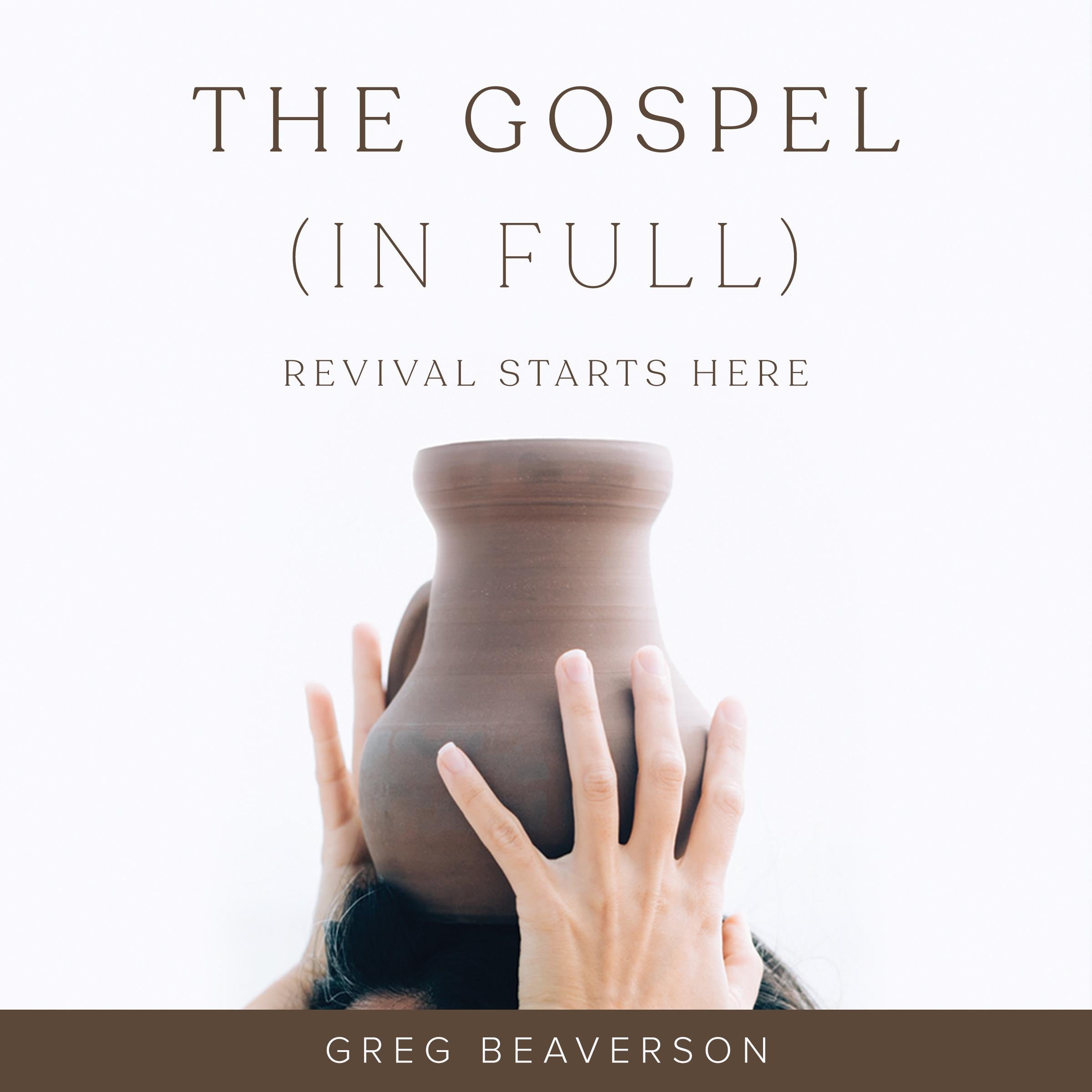 The Gospel (In Full)