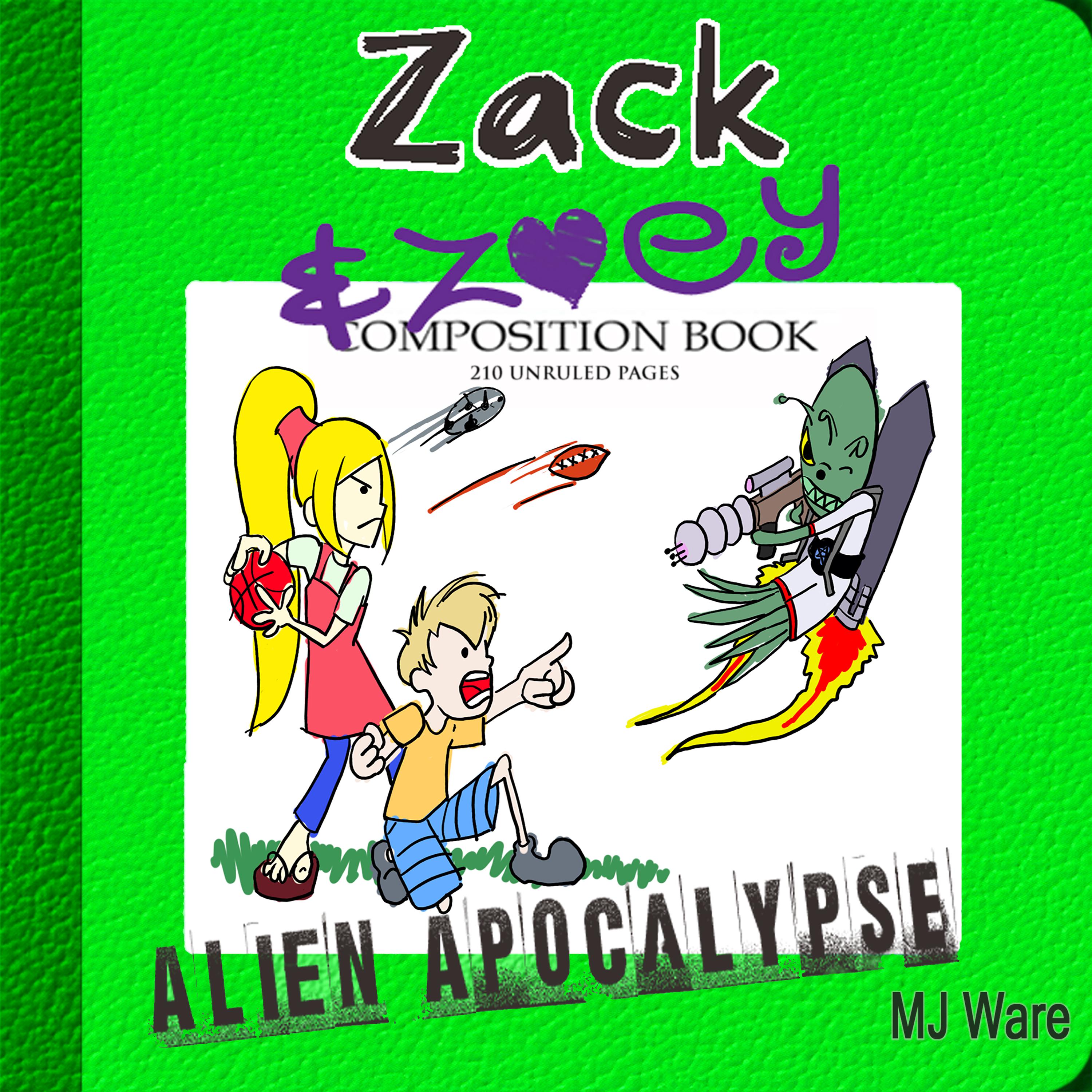 Zack & Zoey's Alien Apocalypse