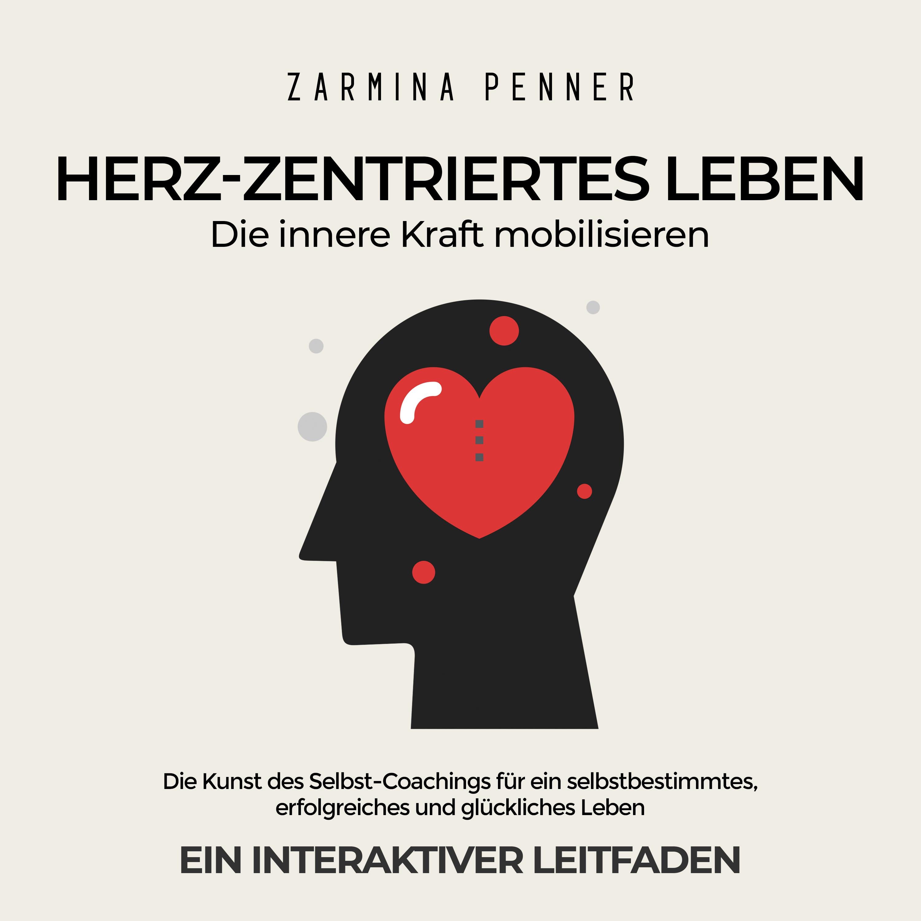 Herz-zentriertes Leben