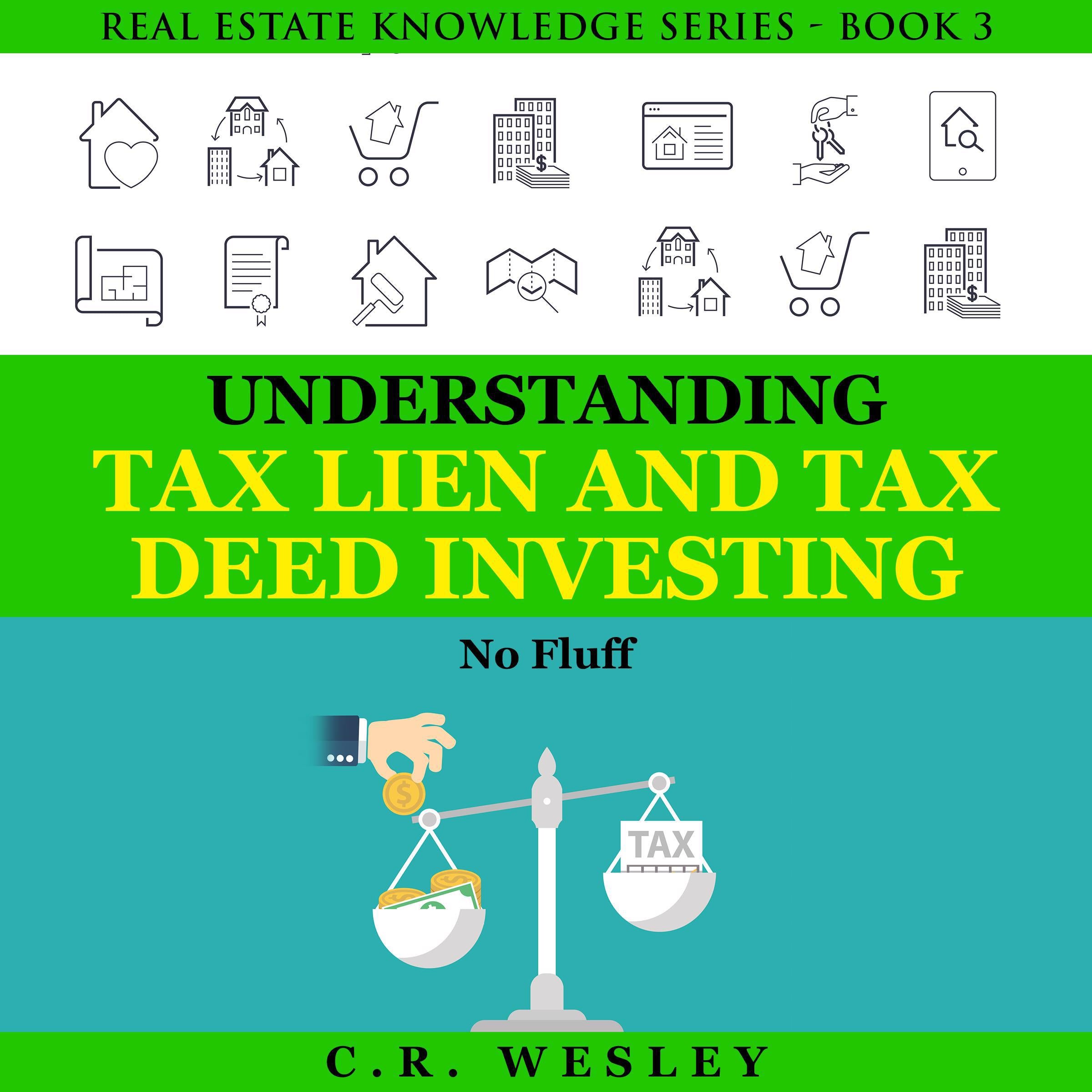Understanding Tax Lien and Tax Deed Investing