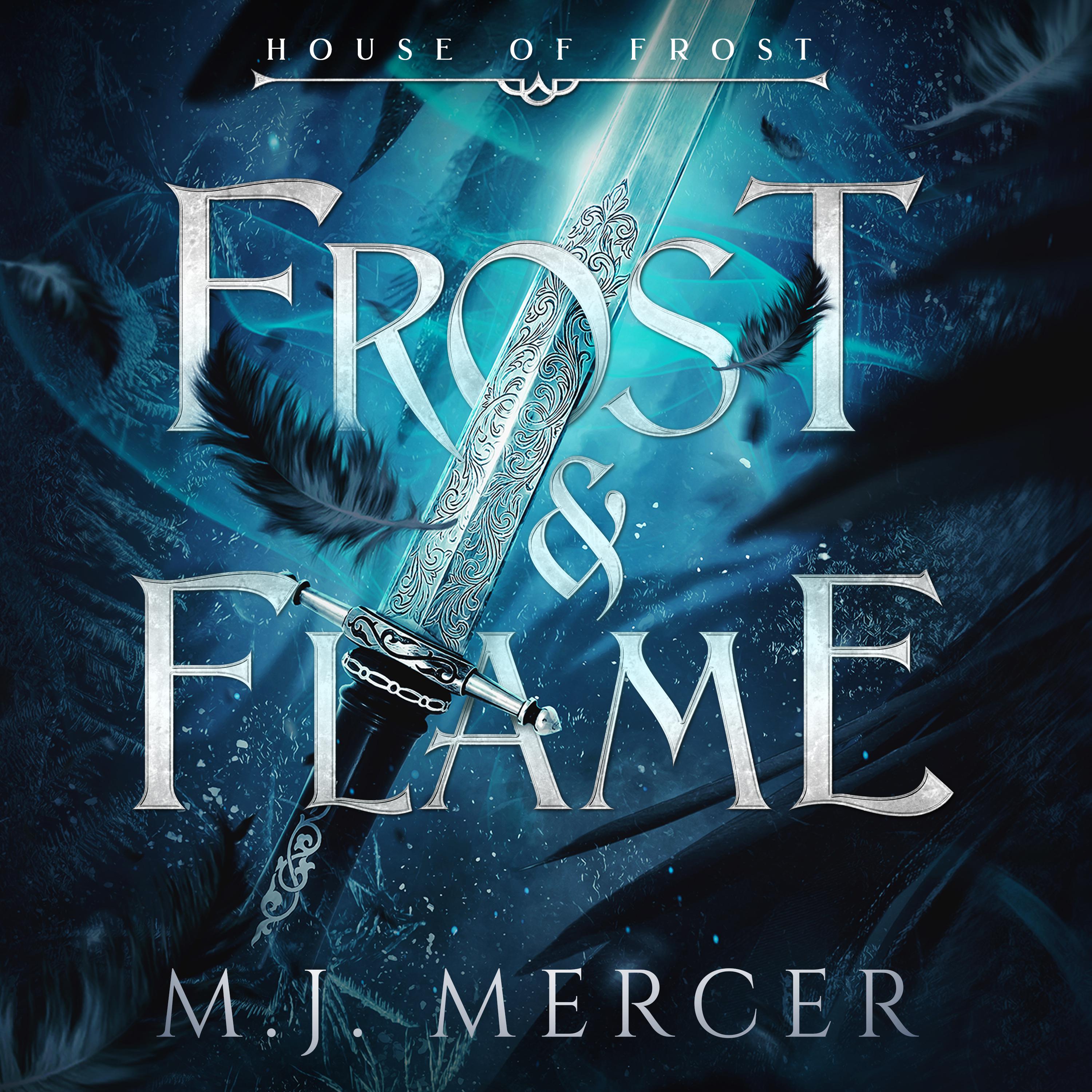 Frost & Flame (House of Frost Book 1)