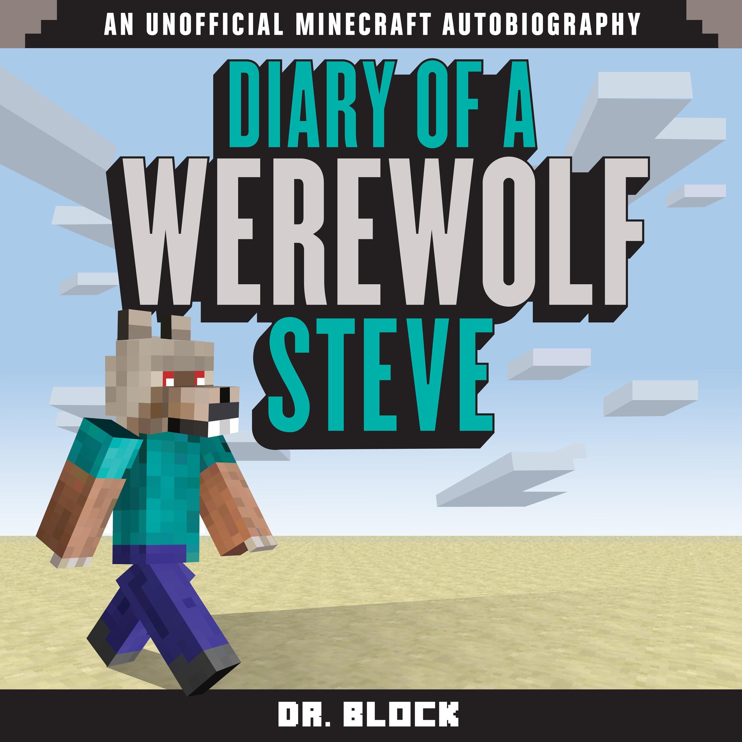 Diary of a Werewolf Steve