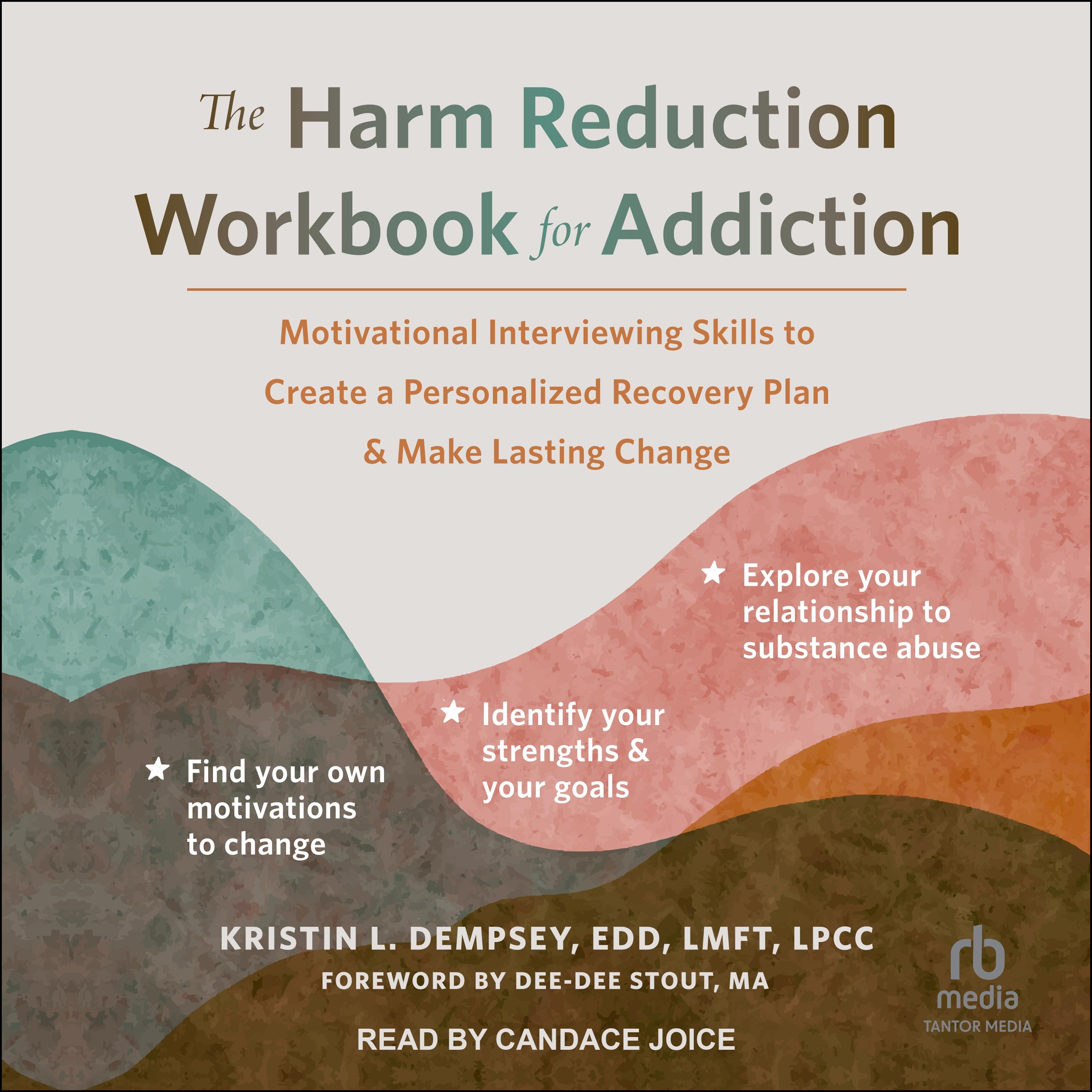 The Harm Reduction Workbook for Addiction