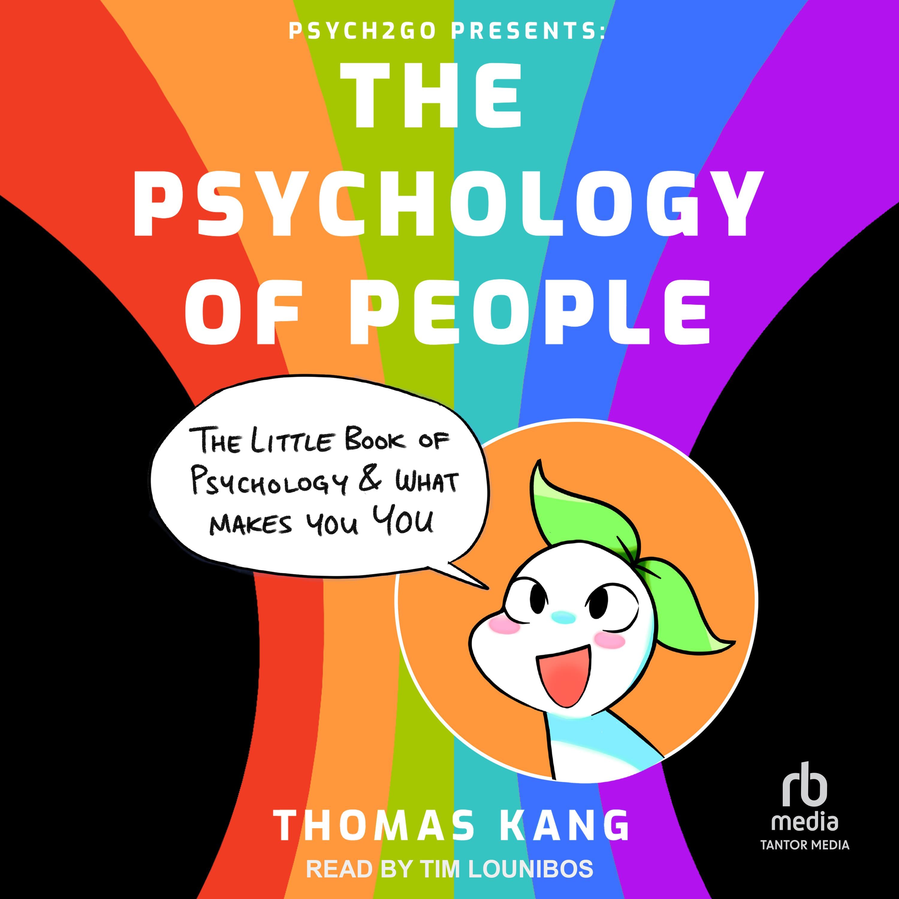 Psych2Go Presents: The Psychology of People