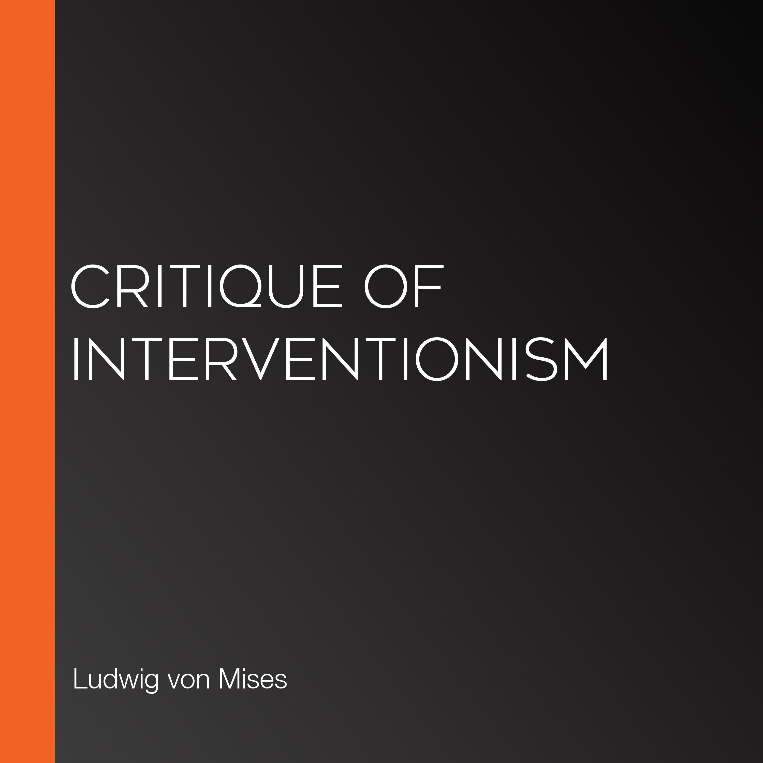 Critique of Interventionism