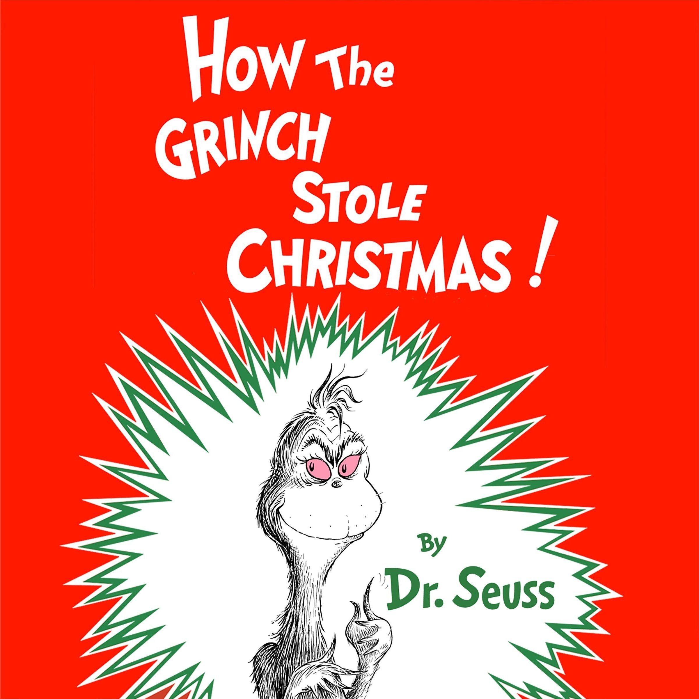 How the Grinch Stole Christmas