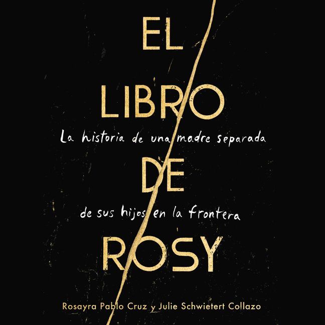 The Book of Rosy \ El libro de Rosy (Spanish edition)