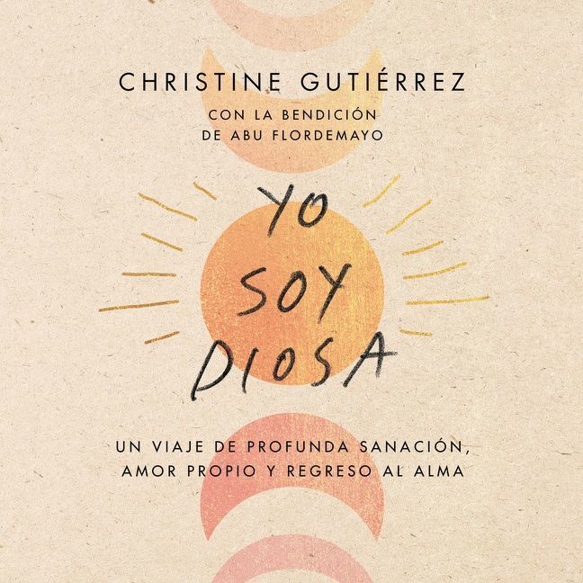 I Am Diosa \ Yo soy Diosa (Spanish edition)