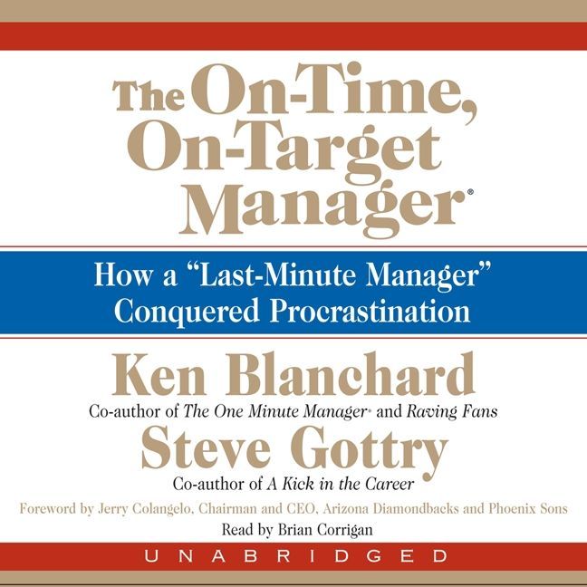 The On-Time, On-Target Manager