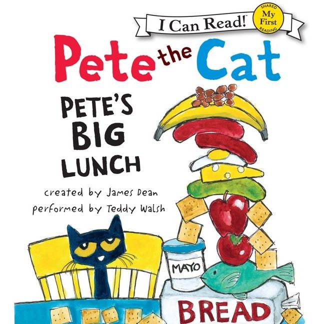 Pete the Cat: Pete's Big Lunch