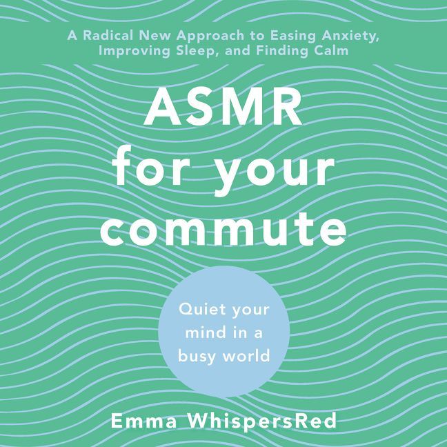 ASMR for Your Commute