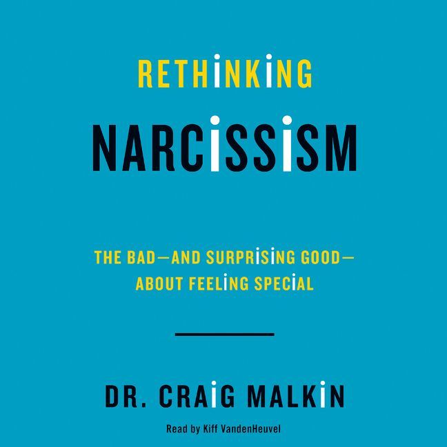 Rethinking Narcissism