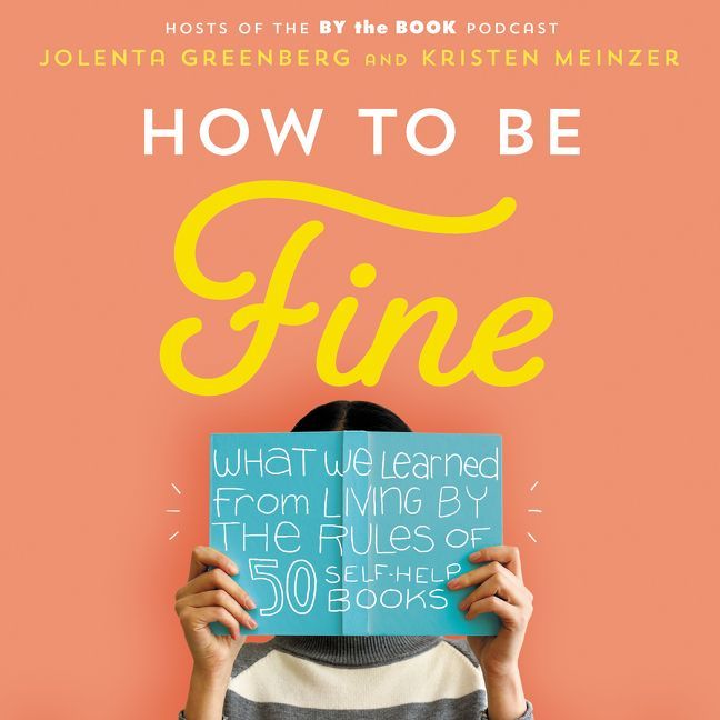 How to Be Fine