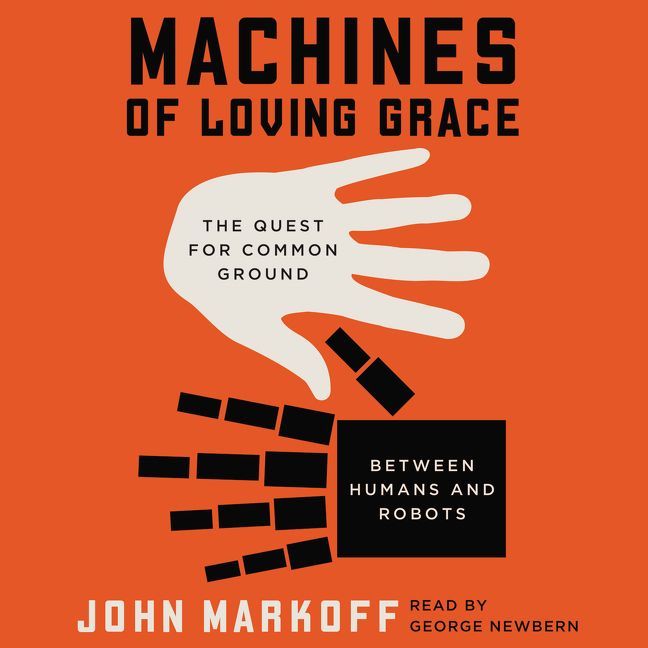 Machines of Loving Grace