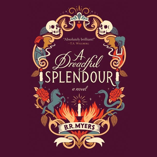 A Dreadful Splendour