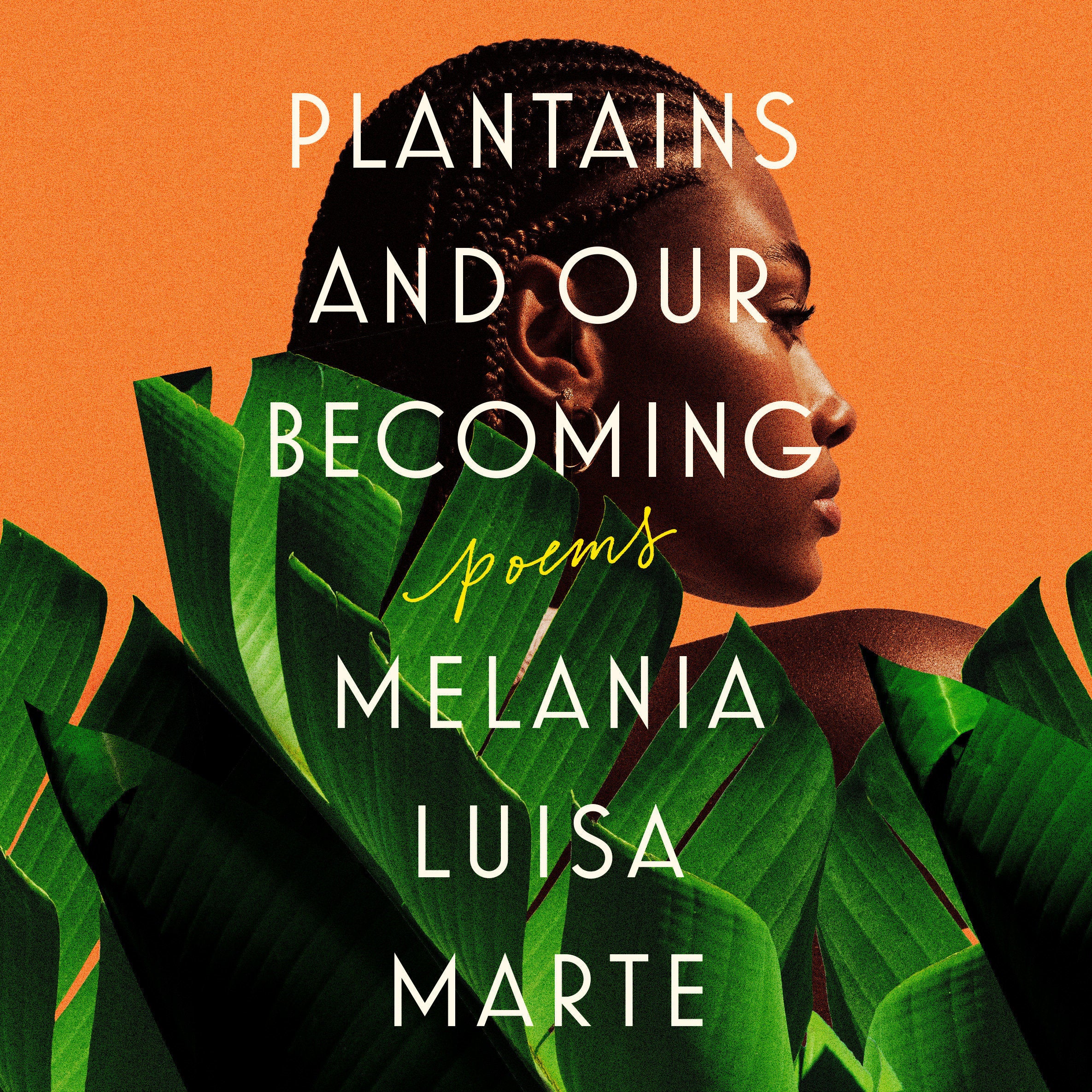 Plantains and Our Becoming