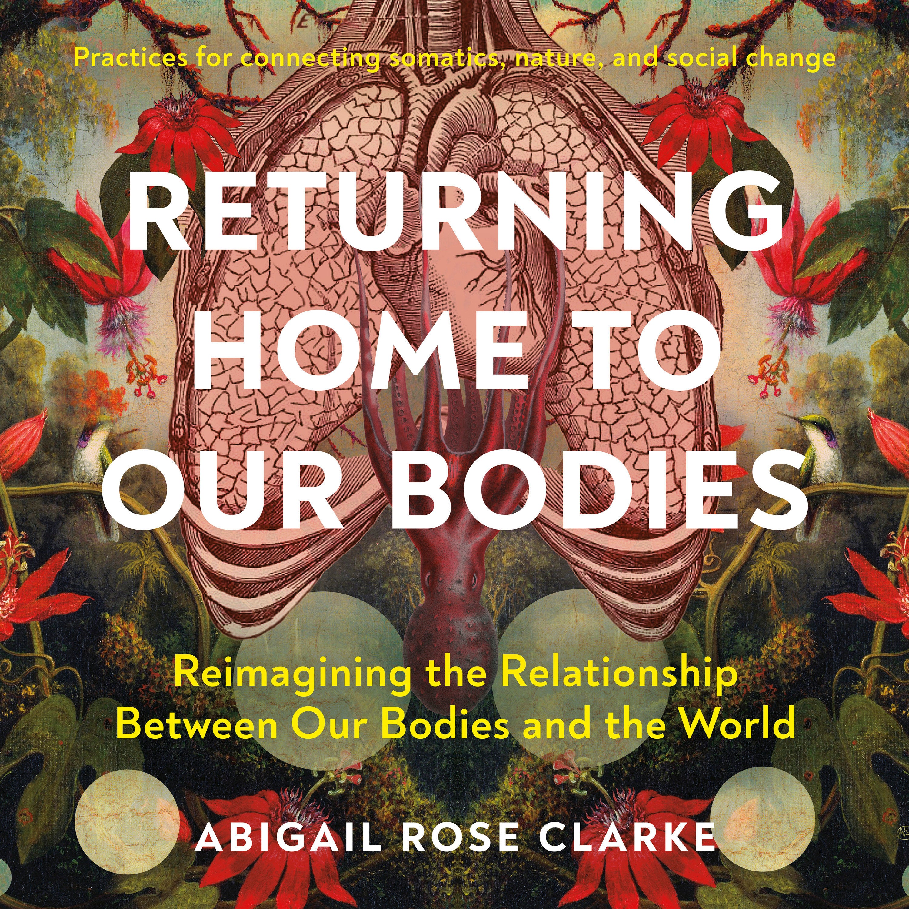 Returning Home to Our Bodies