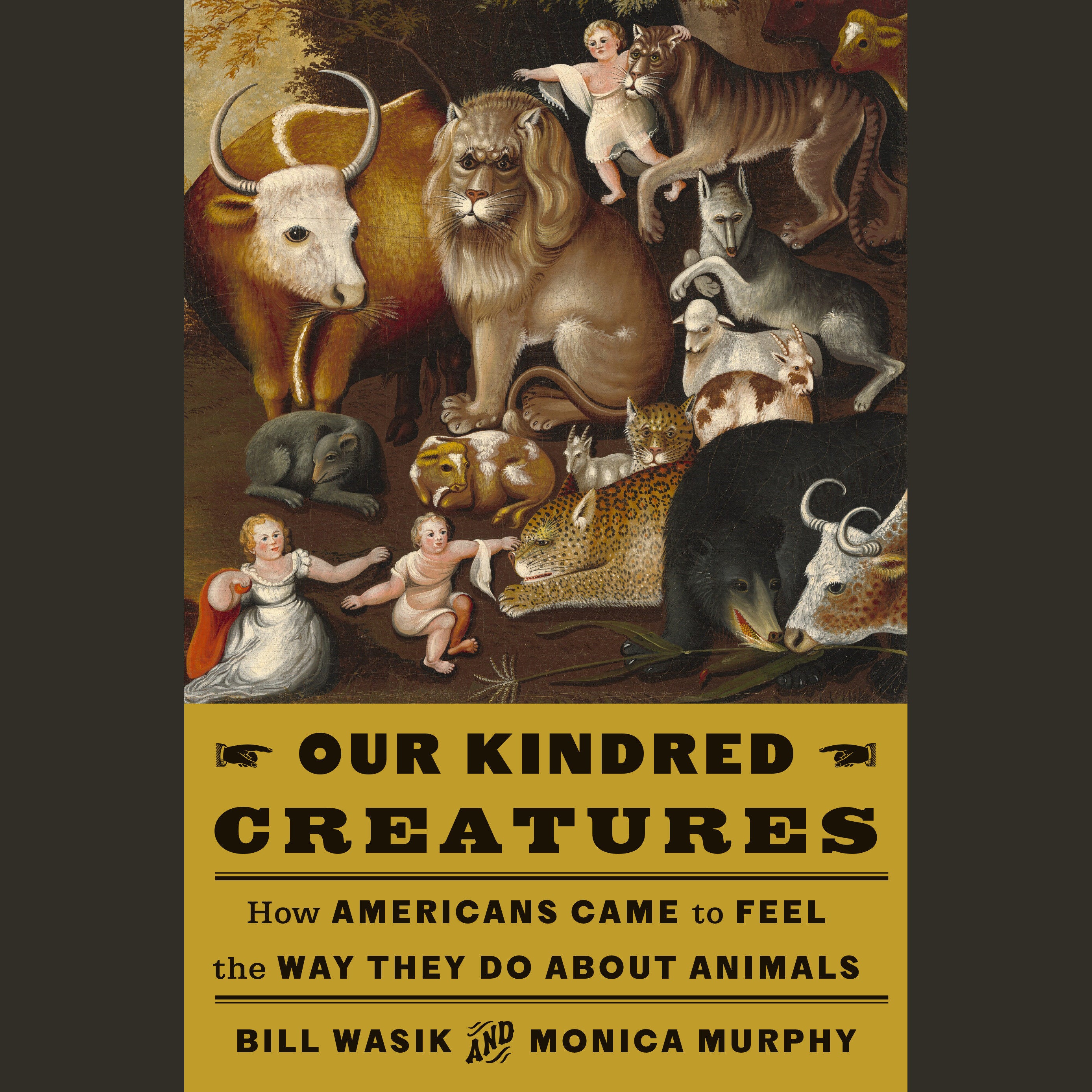 Our Kindred Creatures